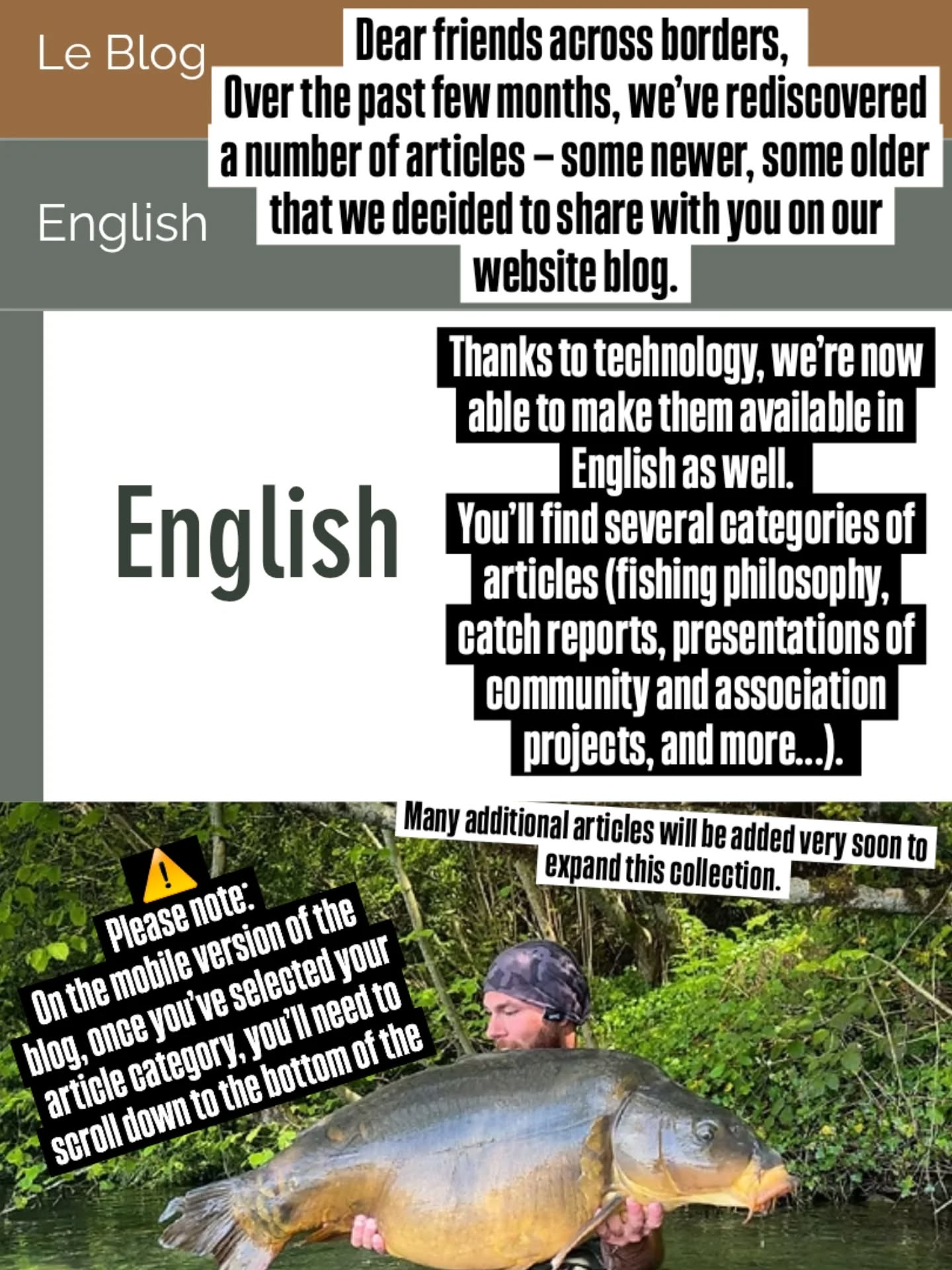 🇬🇧Dear friends across borders,🇬🇧
Over the past few months, we’ve rediscovered a number of articles — some newer, some older — that we decided to share with you on our website blog.
Thanks to technology, we’re now able to make them available in English as well.
You’ll find several categories of articles (fishing philosophy, catch reports, presentations of community and association projects, and more...). Many additional articles will be added very soon to expand this collection.
⚠️ Please note:
On the mobile version of the blog, once you’ve selected your article category, you’ll need to scroll down to the bottom of the page.
Enjoy the reading, everyone!