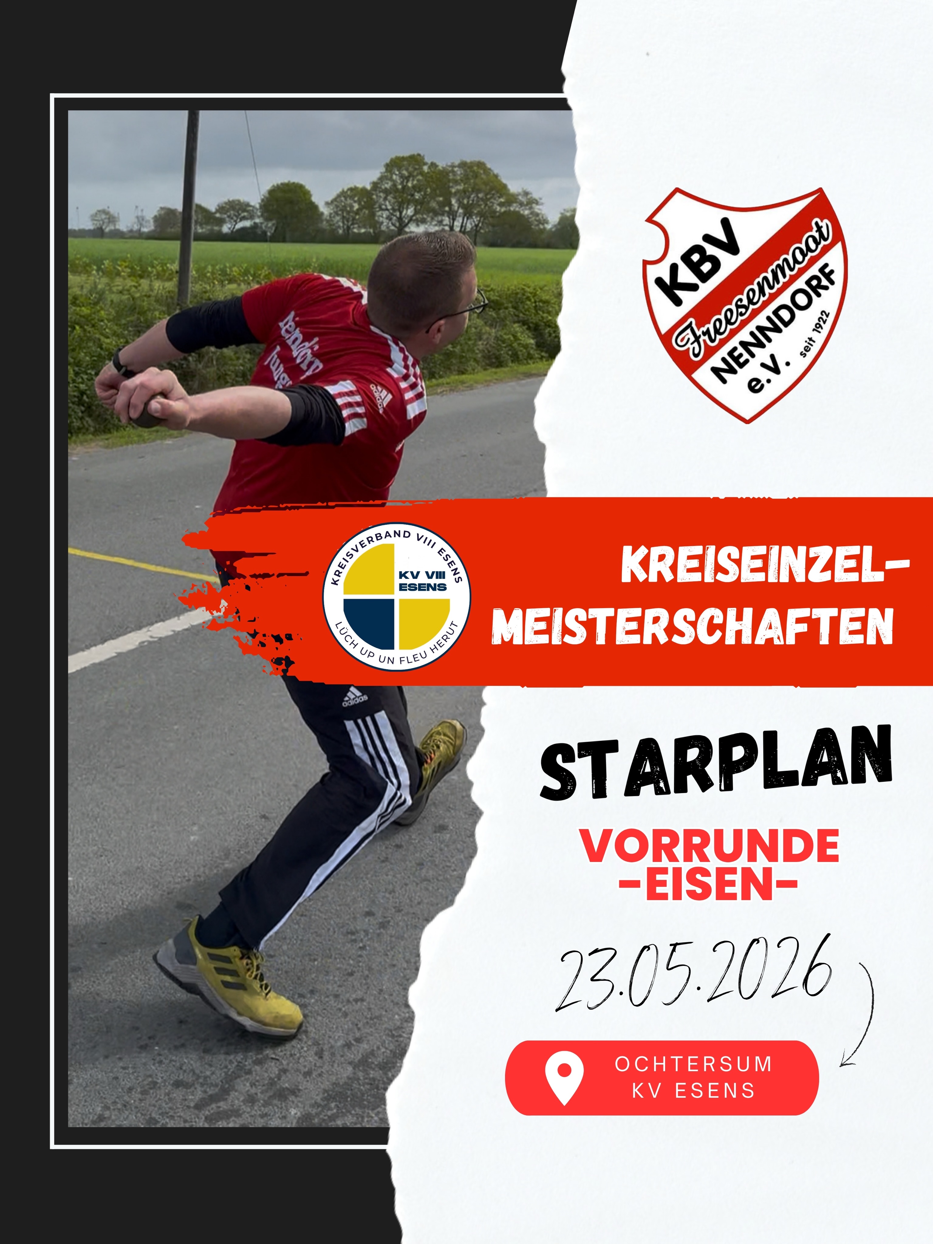 🔥 Jetzt wird’s ernst! 🔥
Die Einzelmeisterschaften 2026 im Kreisverband VIII Esens starten am Samstag mit der Eisenkugel! 💥🏆
Wer holt sich den Titel?
Wer zeigt Nerven aus Stahl? 👀
Alle Startzeiten findet ihr in den Slides ➡️
Kommt vorbei, feuert an und erlebt Friesensport pur! 🖤❤️
Viel Erfolg an alle Werferinnen und Werfer 🍀💪
#Einzelmeisterschaften #KreisverbandEsens #Friesensport #Boßeln #Eisenkugel