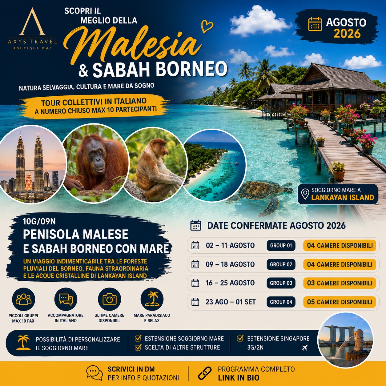 🇲🇾 BORNEO MALAYSIANO + LANKAYAN ISLAND 🐢🌴
Agosto 2026 • Tour collettivi in italiano a numero chiuso MAX 10 partecipanti
Un viaggio straordinario tra la Penisola Malese e il selvaggio Sabah Borneo, tra foreste pluviali, fauna tropicale, oranghi, crociere fluviali e il mare incontaminato di Lankayan Island ✨
✔ Tour accompagnati in italiano
✔ Piccoli gruppi esclusivi max 10 persone
✔ Partenze già confermate
✔ Esperienza autentica tra natura e relax
✔ Ultime camere disponibili
📍 TOUR 10G/09N
“Penisola Malese e Sabah Borneo con Mare – Lankayan Island”
🗓 DATE CONFERMATE AGOSTO 2026
▪ 02 → 11 Agosto → SOLO 4 CAMERE DISPONIBILI
▪ 09 → 18 Agosto → SOLO 4 CAMERE DISPONIBILI
▪ 16 → 25 Agosto → SOLO 3 CAMERE DISPONIBILI
▪ 23 Agosto → 01 Settembre → SOLO 5 CAMERE DISPONIBILI
🐢 Possibilità di:
➕ estendere il soggiorno mare
➕ scegliere altre strutture balneari
➕ aggiungere estensione Singapore 3G/2N 🇸🇬
Dalle città coloniali della Malesia ai safari fluviali del Borneo fino alle acque cristalline di Lankayan Island: un itinerario esclusivo pensato per chi cerca la vera Asia.
📩 Scrivici in DM per programma dettagliato e quotazioni aggiornate.
🔗 Programma completo tramite LINK IN BIO
#Borneo #Sabah #LankayanIsland #Malesia #Malaysia #ViaggioDiGruppo #TourMalesia #BorneoMalese #TravelMalaysia #Vacanze2026 #ViaggiOrganizzati #Singapore #Axystravel