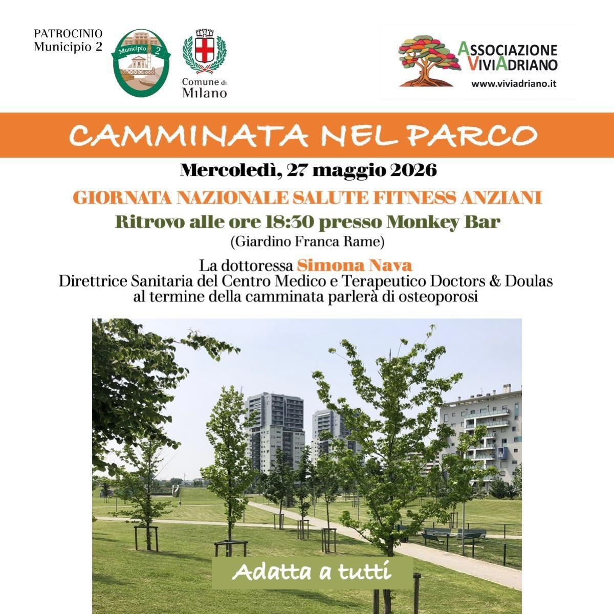 Unisciti a noi per una passeggiata all’insegna del benessere! 🚶♀️🌿
In occasione della Giornata Nazionale Salute e Fitness Anziani, vi invitiamo a partecipare a una speciale “Camminata nel Parco”, un’iniziativa all’aria aperta per promuovere il movimento e la salute ad ogni età.
Ecco i dettagli dell’evento:
📅 Quando: Mercoledì 27 maggio 2026
🕡 Ritrovo: Ore 18:30
📍 Dove: Presso il Monkey Bar (Giardino Franca Rame)
Sarà un’ottima occasione per stare in compagnia e informarsi: al termine della camminata, la nostra Direttrice Sanitaria, la Dott.ssa Simona Nava, terrà un prezioso intervento di approfondimento sull’osteoporosi, per capire insieme come prevenire e gestire questa condizione proteggendo la salute delle nostre ossa.
Vi aspettiamo numerosi per camminare insieme verso il benessere! ✨
#PrevenzioneOsteoporosi #SaluteEBenessere #CamminataNelParco #DoctorsAndDoulas #ViviAdriano
