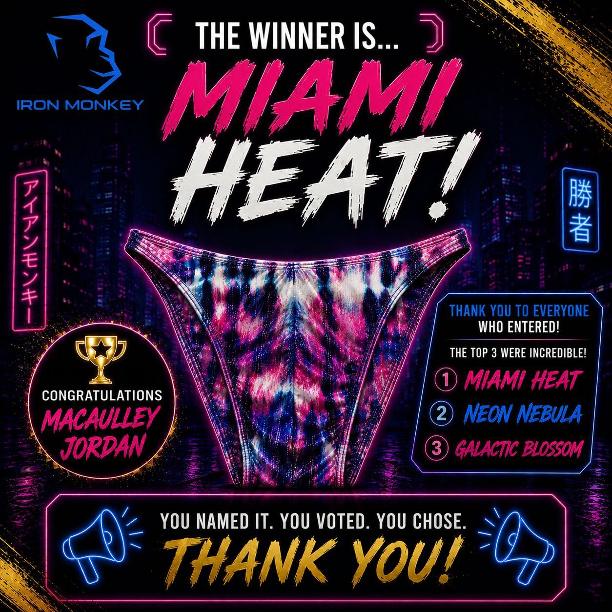 🔥 THE RESULTS ARE IN 🔥
After a number of incredible entries and votes… the winning name is officially:
🌴 MIAMI HEAT 🌴
Huge congratulations to @macaulleyjordan for creating the winning name!
A massive thank you to everyone who entered — the creativity was unreal. The final top 3 were:
🥇 1st Place — @macaulleyjordan — “Miami Heat”
🎁 Wins a FREE pair of trunks (any pair of your choice)
🥈 2nd Place — “Neon Nebula” @p_f1tness
🔥 Wins 25% OFF
🥉 3rd Place — “Galactic Blossom” @leo.pins.collect
⚡ Wins 10% OFF
We appreciate every single comment, vote, and share throughout the competition. More drops coming soon 👀
#IronMonkey #MiamiHeat #Bodybuilding #PosingTrunks #CompetitionPrep