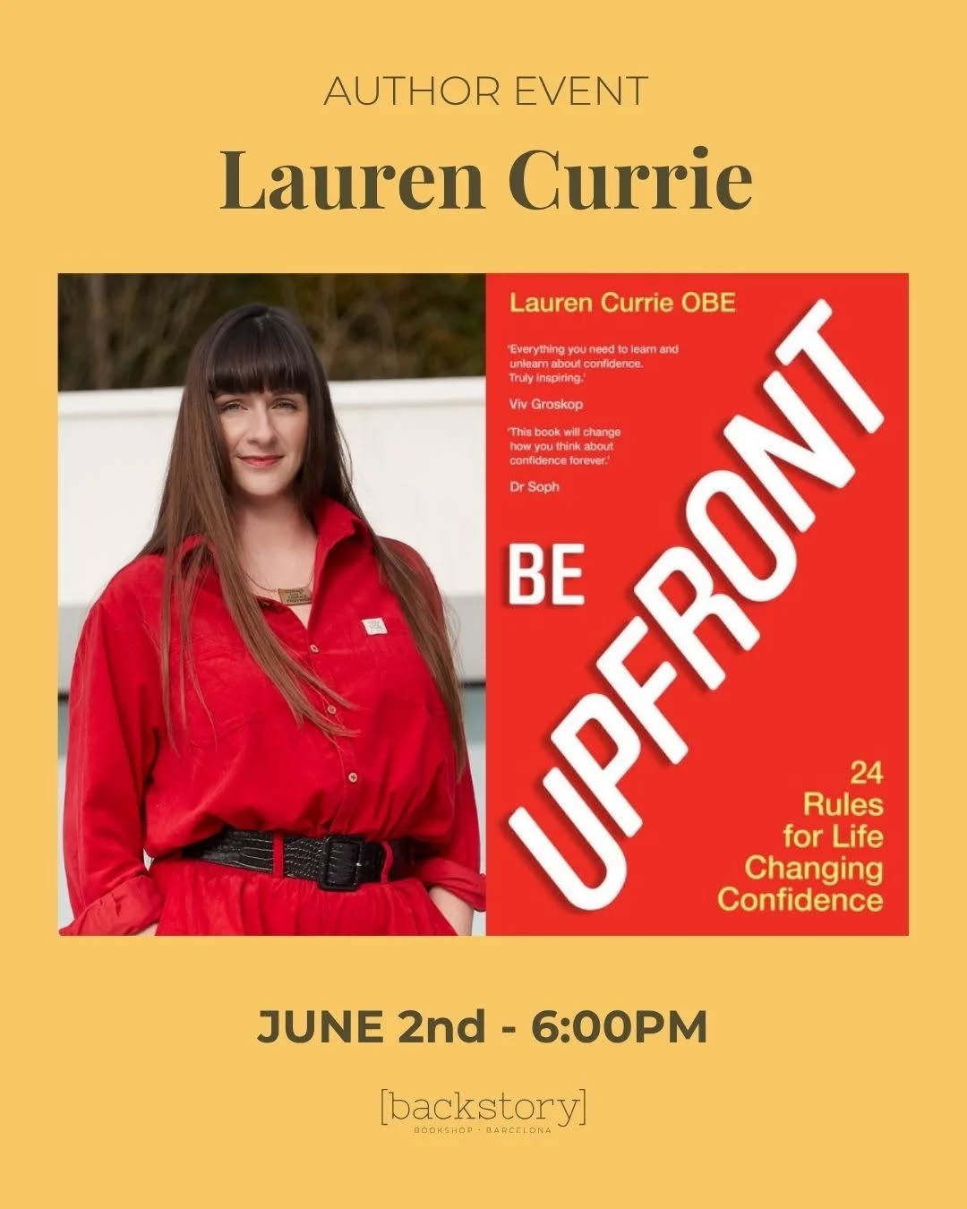 Join us for a conversation with Lauren Currie, founder of UPFRONT, who invites you to celebrate the launch of her bestselling book — an evening of honest stories (the kind you don't normally hear on a stage), practical tools you'll use the very next day, and a room full of brilliant humans who are done with the old rules.
✨ What's included
📖 A live reading and short talk from Lauren
🛠 Confidence tools you can use immediately
❓️Q&A and audience moments
📚 Connection and book signing, with books available to buy on the night
Hosted by speaker and coach Nat Pearce.
#bookshoplove #Bookstagram #BackstoryBookshop #eventbarcelona #Barcelona