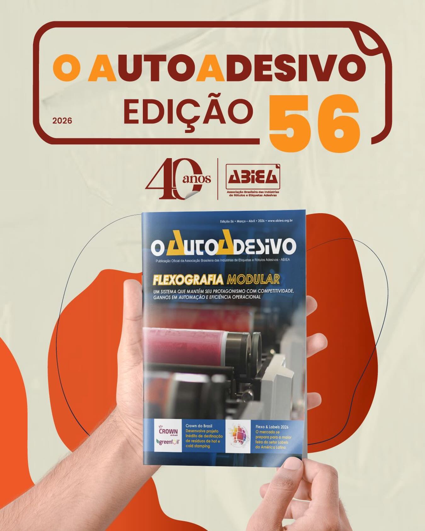 A edição 56 da Revista O AutoAdesivo chega mostrando que o setor de rótulos e etiquetas adesivas vive um momento de transformação acelerada.
Da evolução da Impressoras flexográficas modulares aos avanços da impressão digital, passando por automação, sustentabilidade, inteligência aplicada aos rótulos e novas soluções para ganho de eficiência operacional, o mercado segue ampliando seu protagonismo dentro da cadeia de embalagens.
Nesta edição, destaque para:
* A evolução das impressoras modulares e os ganhos em automação e competitividade;
* As tendências que estão redefinindo o setor de labels;
* Soluções em laminação, produtividade e redução de desperdícios;
* Os preparativos para a Flexo & Labels Expo 2026;
* Cases, inovação e movimentos estratégicos da indústria.
Mais do que acompanhar tendências, o setor vem construindo uma nova lógica de produção, conectando tecnologia, dados, experiência e sustentabilidade.
Leia a edição completa da Revista O AutoAdesivo e acompanhe os movimentos que estão transformando o mercado.
#abiea #oautoadesivo #rotulos #etiquetas
