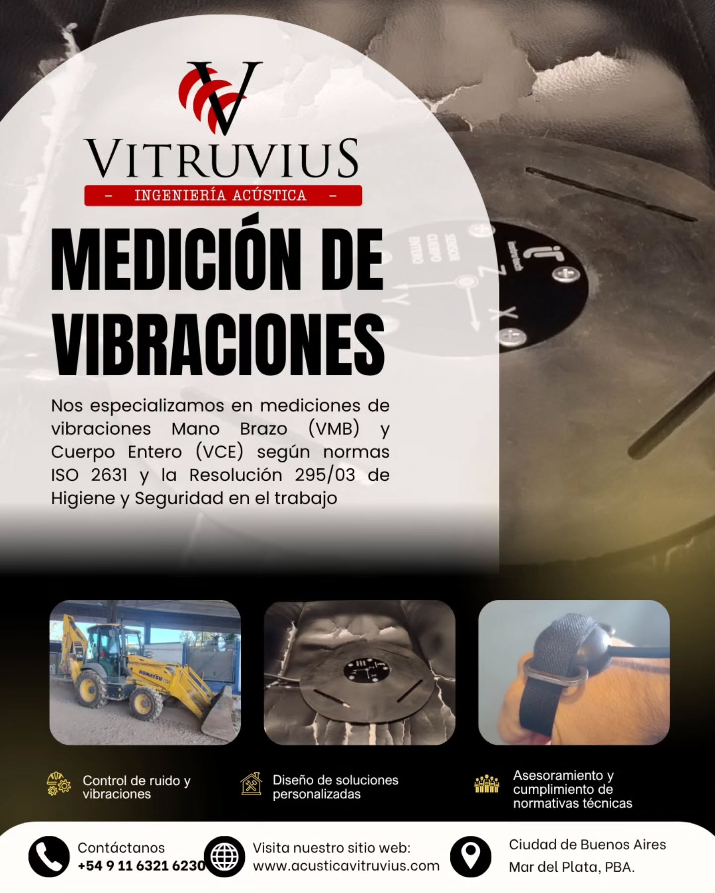 ⚠️ ¿Tus operarios trabajan con herramientas vibratorias o maquinaria pesada?
Las vibraciones ocupacionales pueden generar daños irreversibles en la salud de los trabajadores y derivar en sanciones, reclamos laborales y pérdidas de productividad.
En VitruviuS Ingeniería Acústica realizamos: ✔️ Mediciones de Vibración Mano-Brazo (VMB) ✔️ Mediciones de Vibración de Cuerpo Entero (VCE) ✔️ Evaluaciones según Resolución 295/03 de Higiene y Seguridad en el Trabajo ✔️ Informes técnicos profesionales listos para auditorías y ART
Trabajamos con equipamiento profesional de alta precisión para evaluar: 🔹 Herramientas manuales vibratorias 🔹 Autoelevadores 🔹 Maquinaria industrial 🔹 Vehículos y equipos móviles 🔹 Puestos de trabajo expuestos a vibraciones
📍 Servicio en CABA, en Mar del Plata y parques industriales
📞 +54 9 11 6321 6230 🌐 acusticavitruvius.com
La prevención comienza midiendo correctamente.
#HigieneYSeguridad #SeguridadIndustrial #Vibraciones #VibracionManoBrazo #VMB VibracionCuerpoEntero VCE Industria ParqueIndustrial MarDelPlata SaludOcupacional IngenieriaAcustica VitruviuS PrevencionLaboral RuidoIndustrial MedicionesLaborales IndustriaArgentina