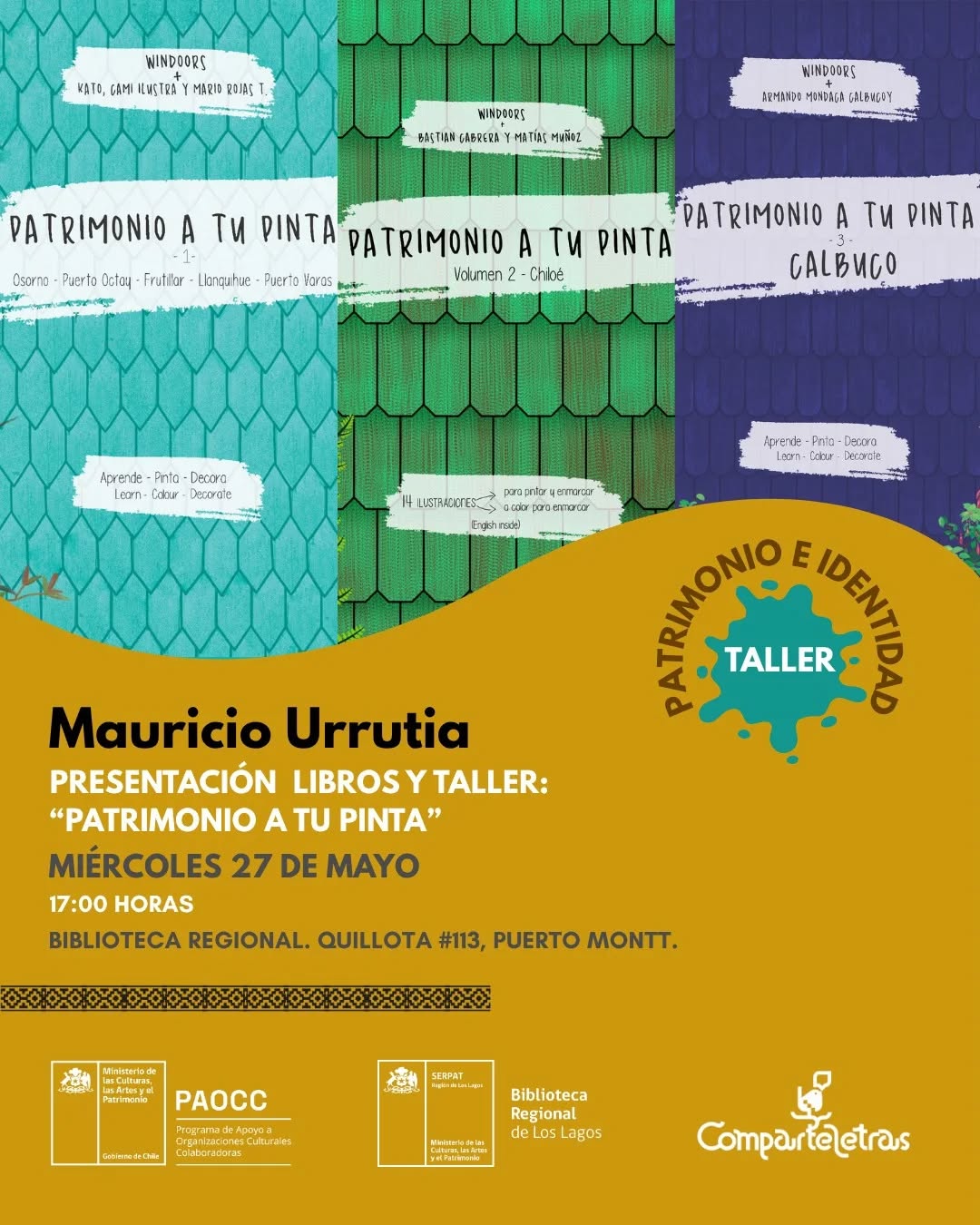 En el marco del lanzamiento del volumen 3 -Calbuco- de Patrimonio a tu pinta, su creador Mauricio Urrutia Varela vuelve a la Región de Los Lagos con una actividad familiar pensada para descubrir, conversar y crear en torno al patrimonio del sur de Chile.
A través de una presentación participativa, conoceremos la colección Patrimonio a tu pinta, libros interactivos que invitan a explorar la arquitectura, los lugares tradicionales, iglesias y elementos patrimoniales de distintos territorios del sur austral.
Durante la jornada conversaremos sobre qué es el patrimonio y cómo reconocerlo en nuestro entorno cotidiano. Luego, niñas, niños y familias podrán intervenir ilustraciones, colorear y crear postales inspiradas en los territorios y paisajes presentes en los libros. 🖍️✨
📍 Biblioteca Regional. Quillota #113, Puerto Montt.
📅 Miércoles 27 de mayo, a las 17:00 hrs.