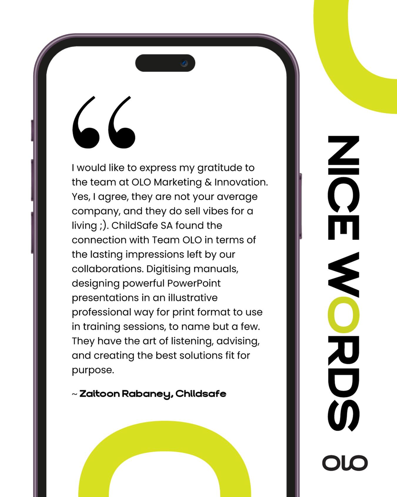 The best kind of feedback is the kind that speaks to the heart of how you work.āØ
We are incredibly grateful for words like these and for the opportunity to create work that is not only visually strong, but truly fit for purpose.āØ
At OLO, we care deeply about listening well, thinking strategically, and creating solutions that leave a lasting impression.
Thank you to Zaitoon Rabaney and ChildSafe SA for the trust, the collaboration, and the kind words. āØāØIt means the world to us.āØ
š§ info@olo-innovation.co.za | š +27 76 145 0619āØš www.olo-innovation.co.zaāØ
#OLOInnovation #ClientFeedback #ClientTestimonial #ChildSafeSA #CreativeAgency