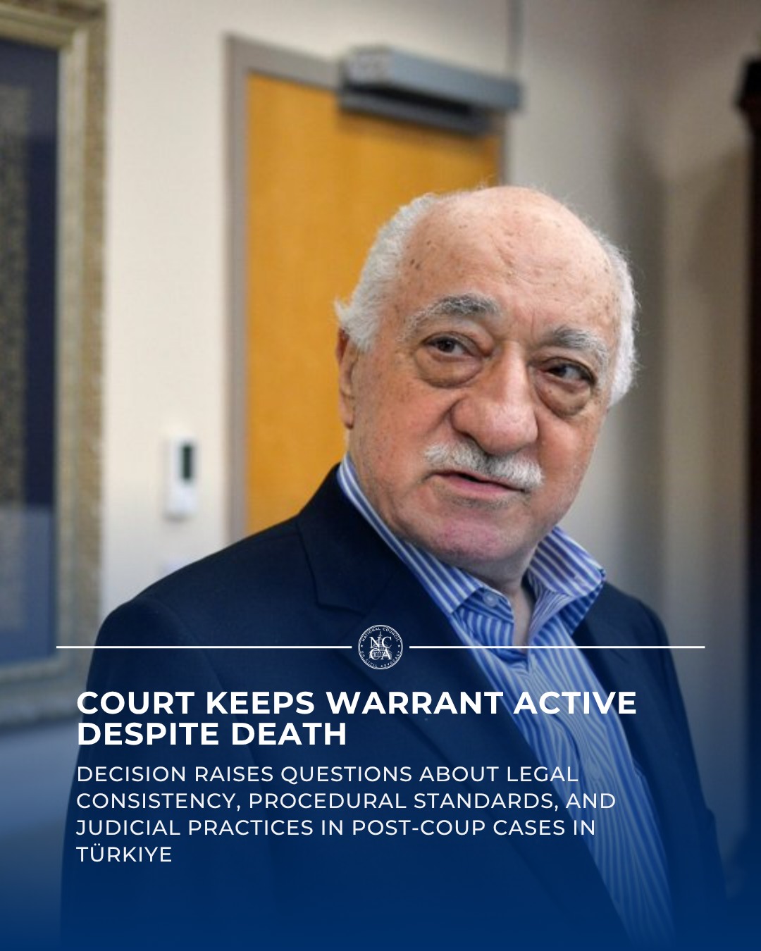 Court Decision Raises Questions Over Legal Consistency in Turkey
A Turkish court has reportedly decided to keep an arrest warrant in force for the late Hizmet scholar Fethullah Gulen despite his death, according to local reports.
The decision follows ongoing legal proceedings linked to post-coup cases and allegations involving the Hizmet Movement. Reports indicate that the warrant remains active as part of continuing judicial procedures.
The development raises broader questions regarding legal consistency and procedural standards, while highlighting concerns over the handling of post-2016 cases and the application of judicial measures within politically sensitive proceedings.
Observers continue to emphasize the importance of transparent legal processes, due process guarantees, and judicial independence in maintaining public trust in legal institutions and the rule of law.
Read more:
https://loom.ly/GLbe5TE
#HumanRightsViolations #Turkey #Turkish #RuleOfLaw #HizmetMovement