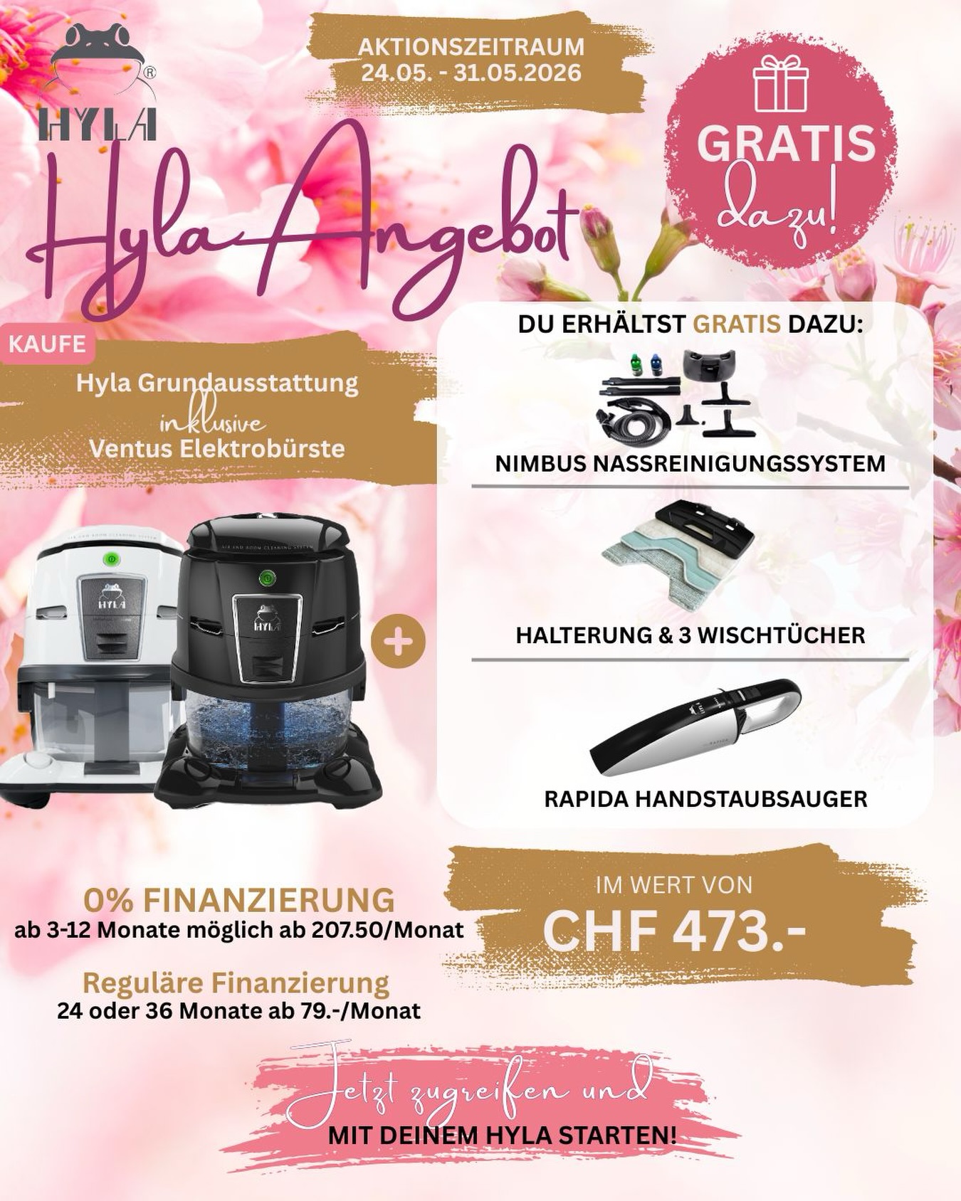 🔥 Exklusives HYLA Angebot 🔥
📅 Nur vom 24.05. bis 31.05.2026
Beim Kauf eines HYLA EST inkl. Grundausstattung & Ventus Elektrobürste erhältst du jetzt ein starkes Geschenkpaket im Wert von CHF 473.– GRATIS 🎁
✨ GRATIS dazu:
✔️ Komplettes Nimbus Nassreinigungssystem
✔️ Halterung + 3 Wischtücher
✔️ RAPIDA Handstaubsauger (nass & trocken)
💧 Mehr Hygiene. Mehr Sauberkeit. Mehr HYLA.
📲 Melde dich jetzt bei uns und wir besprechen gemeinsam deine Bestellung.
🇨🇭 Du kennst den HYLA noch nicht? Dann kannst du jederzeit eine  kostenlose & unverbindliche Vorführung buchen.
🛒 Oder sichere dir das Angebot direkt über den Link in unserer Bio.
🤍 Nach jedem Online-Kauf bieten wir eine  persönliche Einweisung & Betreuung bei dir zuhause an – inklusive lebenslangem Support. Wir sind ein ganzes HYLA-Leben lang jederzeit für unsere Kundinnen & Kunden da.
#HYLA #HYLASchweiz #HYLAAngebot #Nimbus #Rapida HYLAReinigungssystem SauberesZuhause Allergiker Ventus HYLADeal