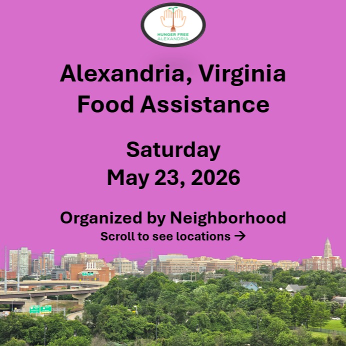 On Saturday, May 23, here are open locations in Alexandria, VA for food assistance, organized by neighborhood. Everybody deserves to eat. #help #find #food #alexandria #alexandriava