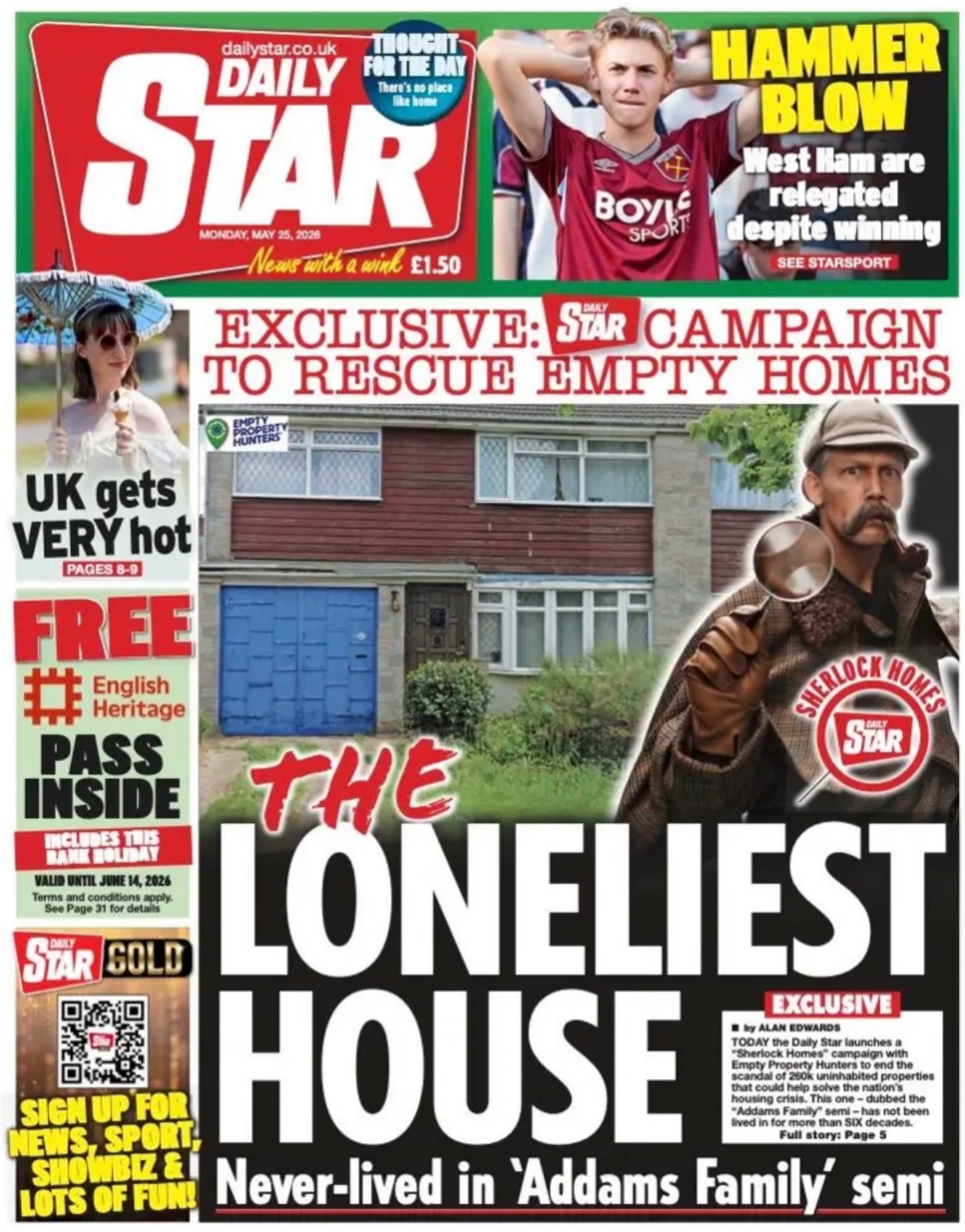 The Daily Star & Empty Property Hunters Property Hunters joint campaign….
Britain’s empty homes have nowhere left to hide. 🏚️🔎
Today, Empty Property Hunters made the FRONT PAGE and Page 5 of the Daily Star as part of a joint campaign to shine a spotlight on empty and abandoned homes across the UK.
This particular story features what’s believed to be Britain’s longest long-term empty home… sitting unused for decades while housing demand continues to soar.
But this campaign is about more than one house. We’re asking Daily Star readers to become “Sherlock Holmes Homes” 🏚️🔎
See a property near you that looks abandoned?
Overgrown garden?
Piles of post?
Boards on the windows?
Neighbours saying “no one’s lived there for years”?
Send it to Empty Property Hunters.
If the property qualifies and we buy it, you could receive 1% of the purchase price. Plus we pay £20 just for qualifying empty property leads.
The mission is simple:
Bring more empty homes back into use.
Improve streets.
Reduce nuisance properties.
And reward the public for helping.
Big thanks to the Daily Star for getting behind the campaign and helping bring this issue into the national spotlight.
Link to the article underneath.
#emptyhomes
#sherlockhomes
