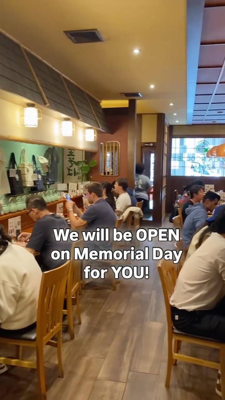 We will be OPEN tomorrow on Memorial Day for you!
12:00pm-9:00pm (Last order 8:30pm)