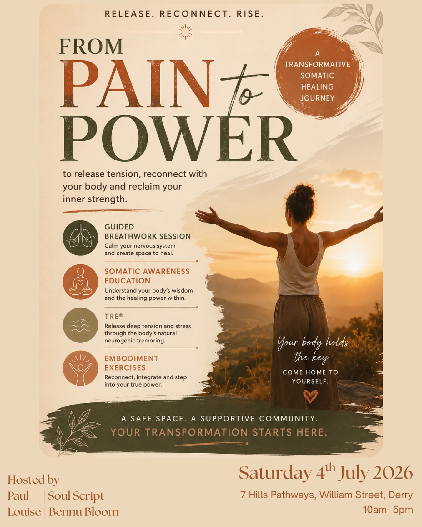 ✨ From Pain to Power✨
There comes a point in healing where the body can no longer be ignored.
Where the tension, overwhelm, anxiety, numbness and survival patterns we have carried for so long begin asking to be felt, witnessed and safely released.
From Pain to Power is a deeply grounding and restorative somatic healing workshop designed to help you reconnect with your body, regulate your nervous system and return home to yourself.
This is not about forcing healing.
It is about creating enough safety within the body and the space around you so that your system no longer has to stay in contraction, protection or survival.
Together, we will gently explore:
• Regulating breathwork
• Somatic movement & embodied flow
• TRE®️ trauma release exercises
• Nervous system awareness
• Body-based healing practices
• Reconnection through presence, compassion and safety
This day is both educational and experiential.
You will leave not only feeling more connected to yourself, but with practical tools and practices that you can continue to bring into your daily life long after the workshop ends.
This space is for anyone who is longing to slow down…
To soften…
To feel without judgement…
To be held with integrity, safety and respect.
You do not need to have it all figured out.
You do not need to perform healing.
You simply need a willingness to meet yourself honestly and gently.
Your body holds wisdom.
Your body holds memory.
And your body also holds the capacity to heal.
Hosted by Paul @soulscript.pm and Louise @bennubloomhealing
📆 Saturday 4th July
📍 7 Hills Pathways, William Street, Derry
⏳ 10am-5pm
💵 £80