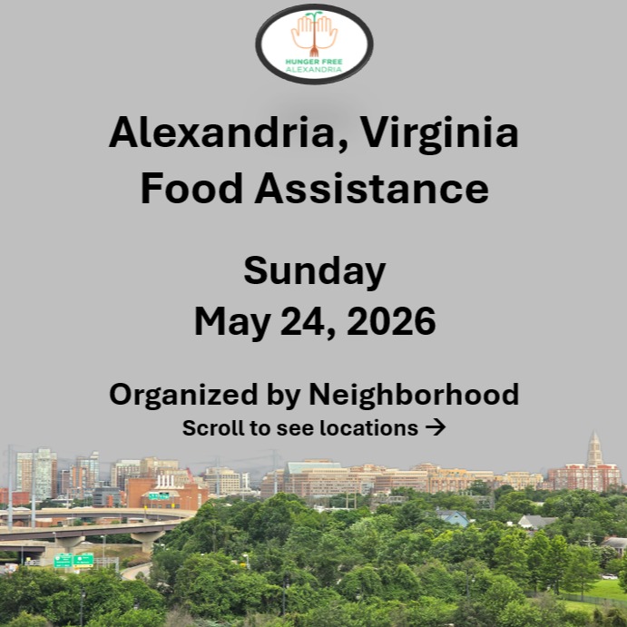 On Sunday, May 24, here are open locations in Alexandria, VA for food assistance, organized by neighborhood. Everybody deserves to eat. #help #find #food #alexandria #alexandriava