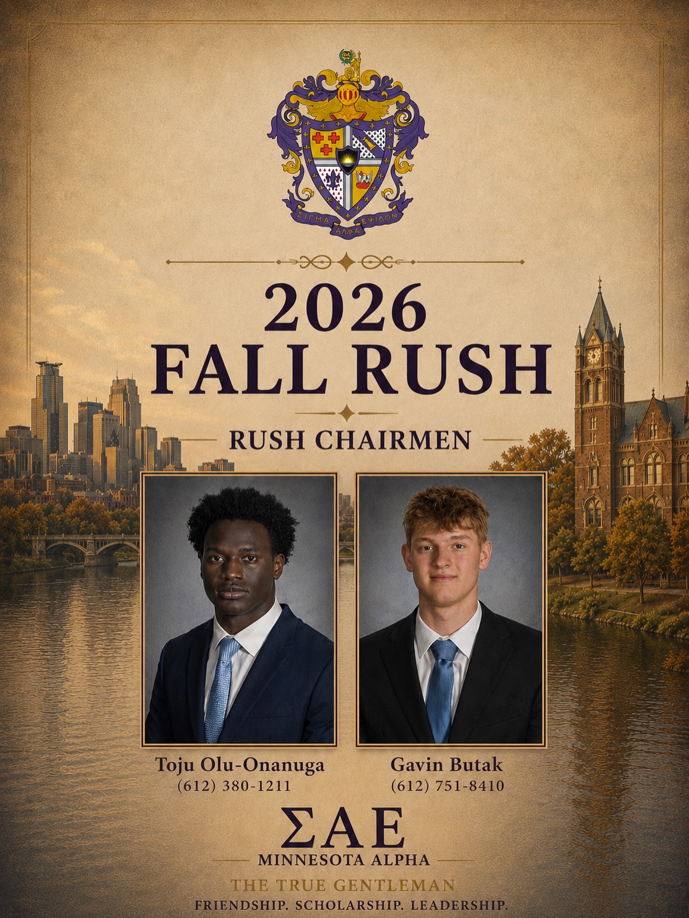 Interested in summer/fall recruitment? Reach out to one of our recruitment chairmen for more information -
Dash Title - 952-956-4697
Gavin Butak - 612-751-8410
Toju Olu-Onanuga - 612-380-1211
Brody Anderson - 651-269-5389
-
@gavinbutak7 @anders.brody @tojuoo @dashtitle