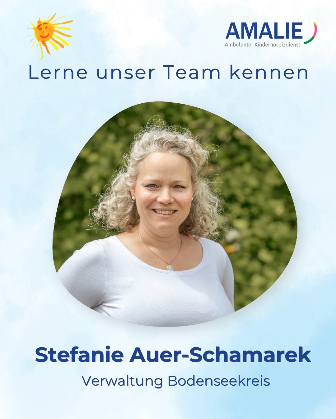Lerne Steffi A. kennen.
Hinter AMALIE stehen viele engagierte Menschen - im Ehrenamt und im Hauptamt.
Steffi unterstützt das Team im Bodenseekreis in der Verwaltung und im Bereich Social Media.
Was sie antreibt? Eigene Erfahrung und der Wunsch, etwas zurückzugeben.
Du kannst dir vorstellen, dich zu engagieren?
Dann melde dich bei uns.
#kinderhospizdienst #bodenseekreis #ravensburg #gemeinsamgutestun