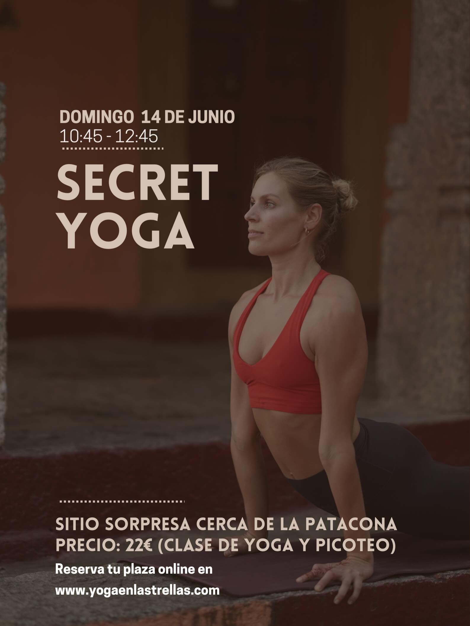 ¡Vuelve Secret Yoga, en un sitio muy, muy especial!
¿En qué consiste?
Vas a recibir una clase de yoga de alta calidad en un lugar muy especial, maravilloso y sobre todo sorpresa en Alboraya, en un sitio secreto
El punto de encuentro es el final de la Patacona. una hora antes del eventos recibirás la ubicación exacta, que estará a 3 min en coche, 5 en bici, 15 caminando del punto de encuentro
Después de la sesión disfrutaremos juntos de un rico picoteo en un entorno especial.
¿Que tengo que llevar?
✨Tu esterilla de yoga
✨Agua
✨Una mente abierta
Precio: 22€ todo incluido.
¿Estás list@ para soltar el control?