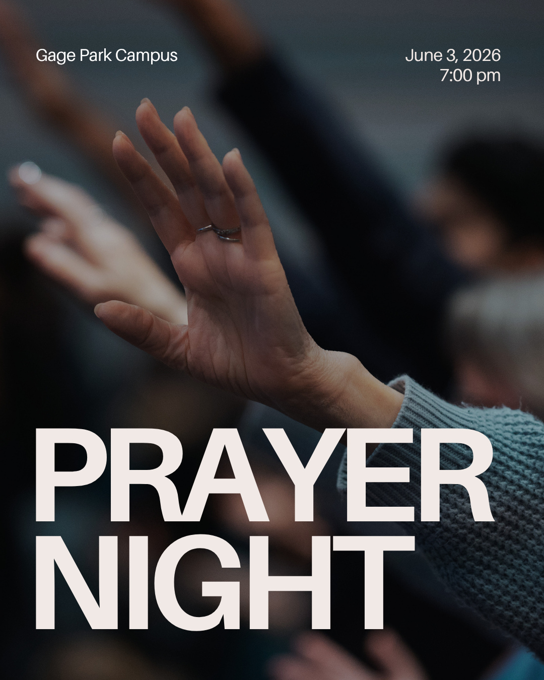 Join us for First Wednesday Prayer
📅 June 3, 2026
⏰ 7 PM
📍 Gage Park Campus
Come ready and expectant for all God is going to do!