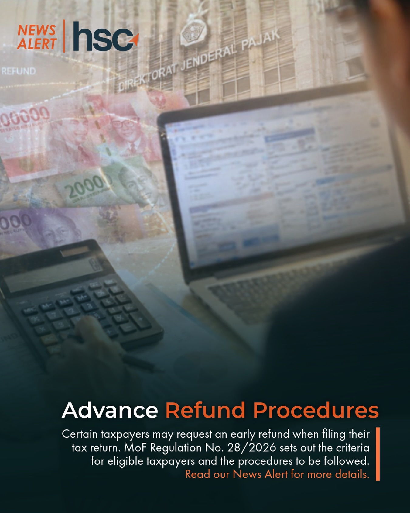 Our latest News Alert covers Ministry of Finance Regulation No. 28/2026 on Advance Refund Procedures, outlining the eligibility criteria and procedures for taxpayers seeking an early tax refund.
📱 Visit harsono-strategic.com/news to read the full text.
📬 Subscribe to our mailing list on our website to receive updates and news alert in your inbox.
#HSCNewsAlert #taxupdates #indonesiantax #taxnews