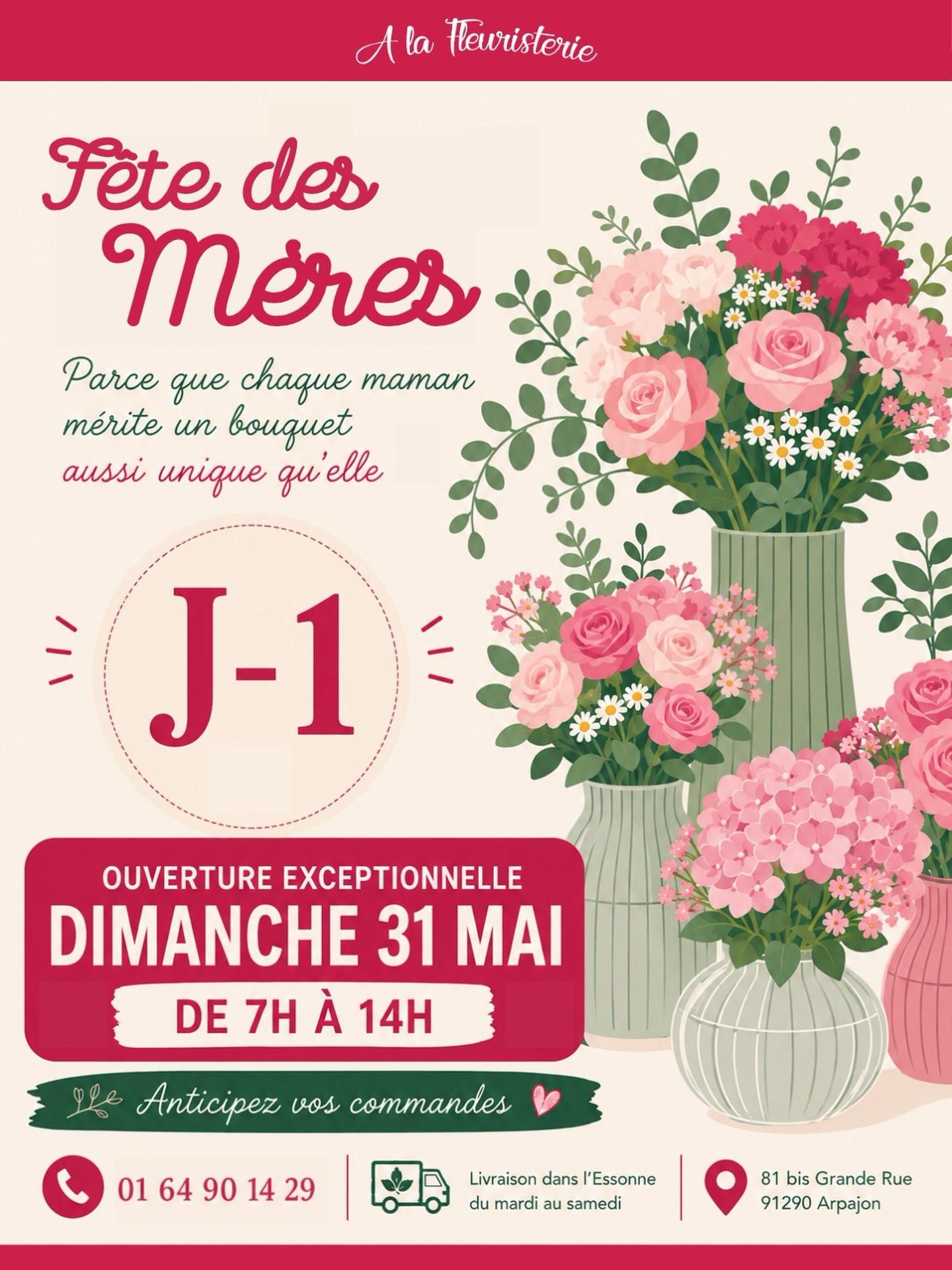 Il est encore temps de faire plaisir 💕
La boutique est prête pour vous accueillir tout le week-end avec de nombreuses compositions et bouquets pour la Fête des Mères 💐
Nous serons ravis de vous conseiller pour trouver l’attention parfaite.
✨ Ouverture exceptionnelle dimanche 31 mai de 7h à 14h.
📞 01 64 90 14 29
🚚 Livraison possible selon secteurs
#fetedesmeres #arpajon #essonne #fleuriste #fleurs