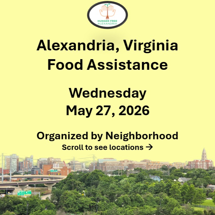 On Wednesday, May 27, here are open locations in Alexandria, VA for food assistance, organized by neighborhood. Everybody deserves to eat. #help #find #food #alexandria #alexandriava
