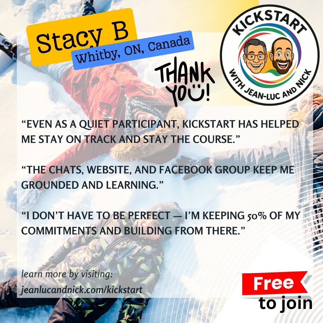Stacyโs story is a powerful reminder that thereโs no one โrightโ way to do KickStart.
She shows up quietly โ attending chats, taking in information, and using the tools that work best for her. Through the website, daily tasks, and Facebook group, sheโs stayed consistent, focused, and supported in her own way.
By maintaining half of her commitments, Stacy has created a strong foundation โ and now sheโs confidently adjusting and refining them to keep moving forward. KickStart gives you permission to learn, adapt, and grow at your own pace.
You donโt have to be loud.
You donโt have to be perfect.
You just have to keep showing up.
โ๏ธ KickStart Winter 2026
๐ฅ Support for every participation style
๐ Flexible commitments you can adjust
โณ Only 300 spots available
๐ Join now:
๐ https://jeanlucandnick.com/kickstart