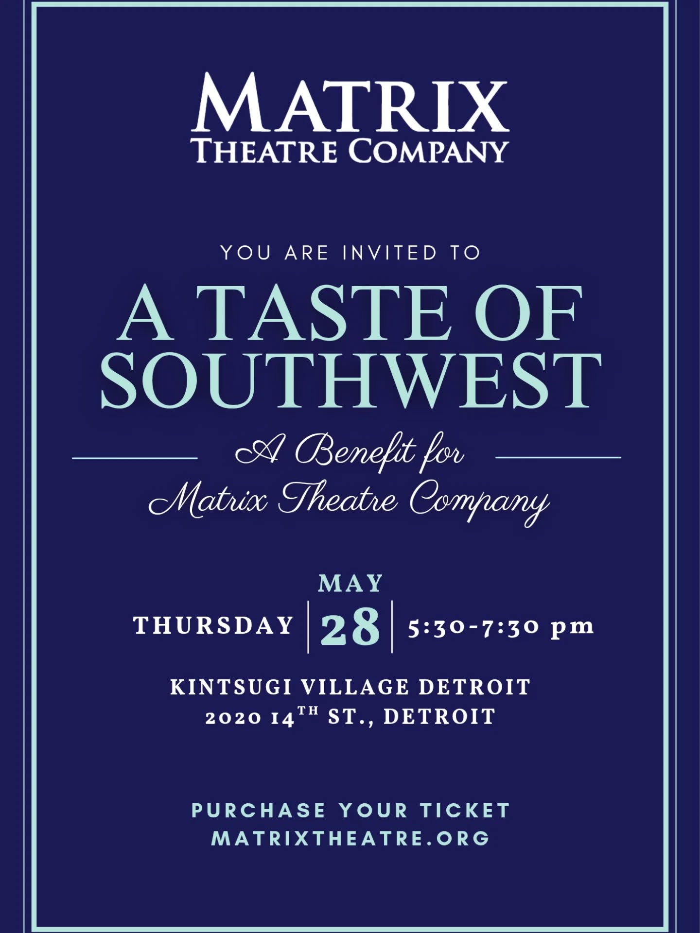 You’re invited to an unforgettable evening in support of Matrix Theatre Company!
Join us for A Taste of Southwest, a special benefit event celebrating community, culture, and the arts in Southwest Detroit.
Kintsugi Village Detroit
2020 14th St.
Thursday, May 28
5:30–7:30 PM
Enjoy a vibrant evening while supporting the work of Matrix Theatre Company and its impact in our community.
Tickets start at just $25 and there are still tickets available!
Purchase yours today at matrixtheatre.org or at the door!
#MatrixTheatreCompany #TasteOfSouthwest #DetroitEvents #SouthwestDetroit #SupportTheArts