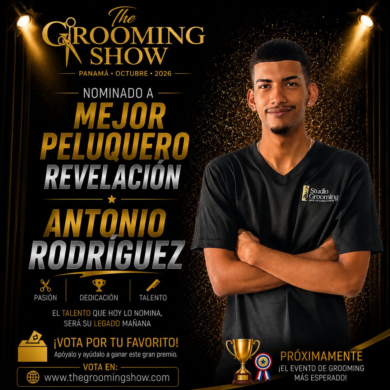 🔥✨ NOMINADO A MEJOR PELUQUERO REVELACIÓN ✨🔥
Presentamos oficialmente a 🔥 Antonio Rodríguez 🔥 como uno de los nominados a la categoría “Mejor Peluquero Revelación” en The Grooming Show Panamá 2026.
Su pasión, esfuerzo y dedicación lo han llevado a destacar como una de las nuevas promesas del grooming nacional.
💫 Esta nominación reconoce el talento y compromiso de quienes continúan creciendo y dejando huella dentro de la industria.
👏 Felicidades por este gran reconocimiento.
🗳️ Ya puedes apoyar a tu favorito votando en nuestra página web oficial:
🌐 www.thegroomingshow.com
#TheGroomingShow #GroomingPanama #PeluqueroRevelacion #DogGrooming #Panama PetStylist Groomer