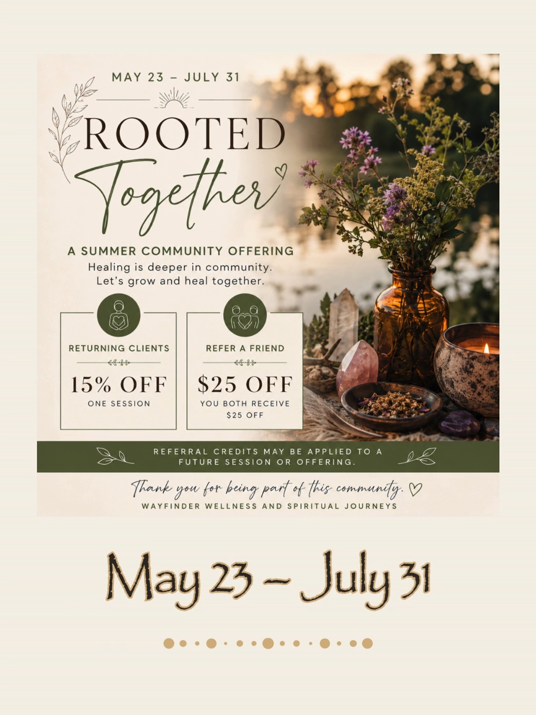 The older I get, the more I realize…
Healing deepens in community.
In spaces where we feel safe enough to soften.
Safe enough to be seen.
Safe enough to return to ourselves.
This summer, I wanted to create something that honors that.
✨ Rooted Together ✨
🌿 15% off for returning clients
🌿 Refer someone new and you BOTH receive $25 off
Because healing ripples outward.
And because none of us were meant to do this alone 🤍
DM me for details or to book.