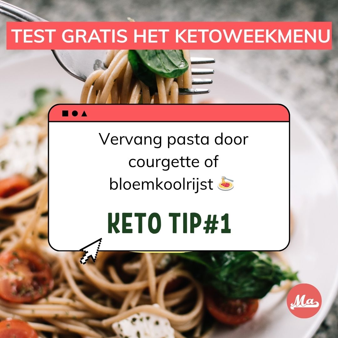 Zin in spaghetti bolognese of een romige pasta? Geen probleem!
👉 Vervang de pasta door courgette of bloemkoolrijst en je houdt het keto-proof én lekker.
Wil je meer van dit soort tips én complete dagmenu’s die je direct in vetverbranding brengen?
📩 Reageer hieronder met ONTDEK KETO en ontvang direct gratis ons Keto Weekmenu.