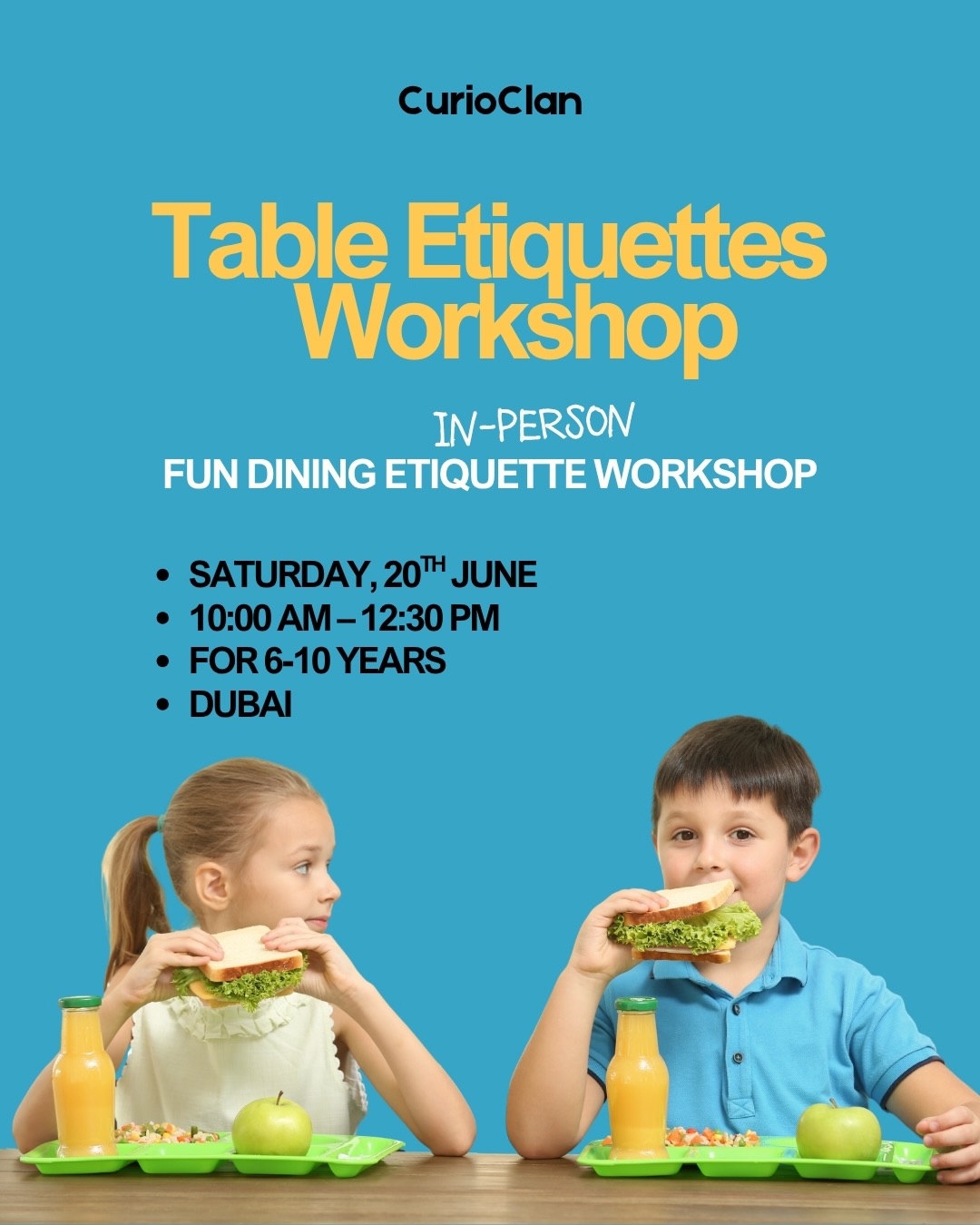 Good manners are about helping children feel confident, comfortable, and respectful in social spaces. 🍴
Introducing an in-person table etiquettes workshop; a fun, hands-on dining etiquette workshop where children learn table manners, cutlery confidence, napkin etiquette, and how to navigate meals with ease.
From pasta to soup to table setting, we’re turning life skills into something practical, interactive, and enjoyable.
🗓 Saturday, 20th June
🕒 10:00 AM – 12:30 PM
📍 Villa 619, District One, Meydan, Dubai
👧 Ages 6–10
📩 DM us to register | Limited spots available
-
(dining etiquette for kids, table manners workshop, life skills for children, confidence building, social skills for kids, Dubai kids workshops, CurioClan workshops)