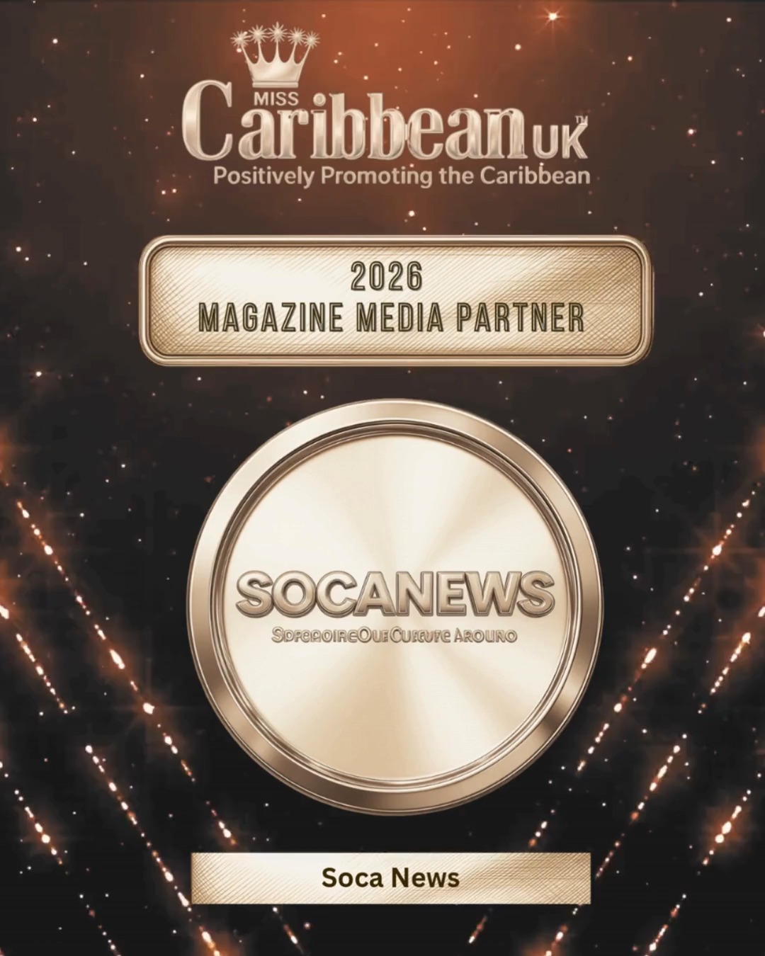 We are delighted to officially welcome our 2026 Media Partners, SOCA NEWS MAGAZINE.
Miss Caribbean UK is proud to collaborate with two influential platforms within the Caribbean entertainment and cultural landscape, both of which will support the promotion and media coverage of Miss Caribbean UK 2026 throughout the season.
Soca News Magazine remains one of the leading publications dedicated to Caribbean music, culture, and carnival arts worldwide.
Their reach, creativity, and commitment to celebrating Caribbean excellence make them the perfect partners as we continue to uplift and showcase the next generation of ambassadors through Miss Caribbean UK 2026.
We are honoured to have SOCA NEWS on board and look forward to an exciting season ahead.
So why not visit; https://shaw-theatre.com/whats-on/miss-caribbean-uk-2026-grand-final to secure your seats at the Shaw Theatre, London.
● Ultra Lux seats – £50
● Lux seats – £35
● Lux Saver seats - £25
● Concession (Under 16 / Over 65) – £20
A £1 booking fee is included in all prices
Early Bird Special! - Book before Friday 31st July and get £5 OFF your ticket with code EARLYBIRD2026 (Concessions excluded). But hurry, once the window closes, the savings vanish!
#MissCaribbeanUK #CaribbeanExcellence #DiasporaPride