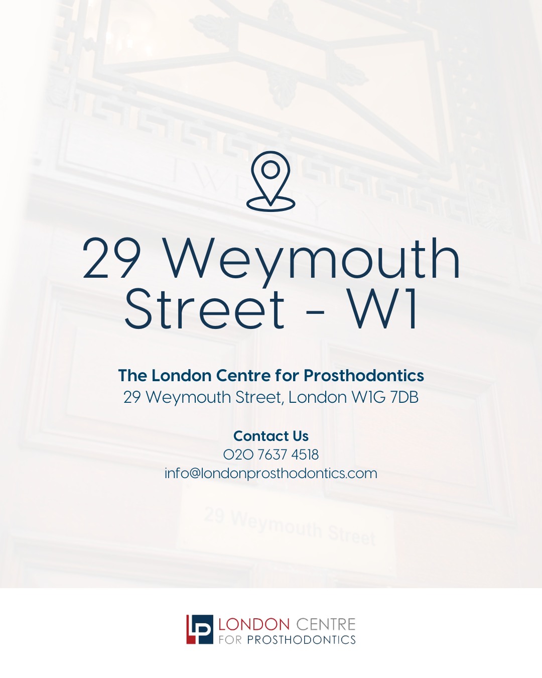 Visiting us for the first time?
Our clinic is based at 29 Weymouth Street, W1 - a calm, specialist setting designed around patient comfort.
Get in touch with our team to book your appointment - we look forward to seeing you soon!
The London Centre For Prosthodontics
29 Weymouth Street
London, W1G 7DB
020 7637 4518
info@londonprosthodontics.com
Monday - Friday: 7:30am - 4:30pm
#SmileMakeover #EmergencyDentistLondon #LondonDentalClinic #SmileTransformation #CosmeticDentistLondon