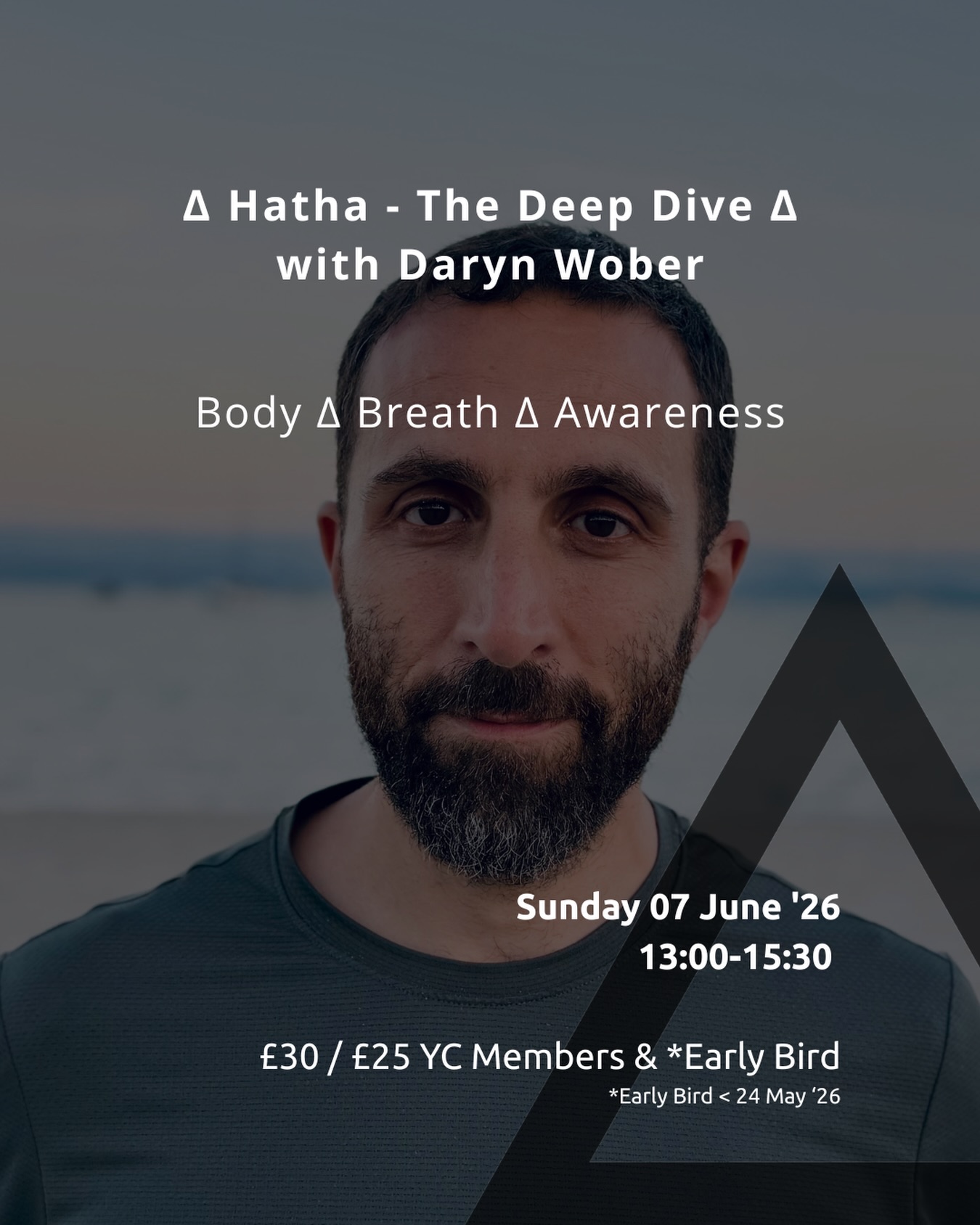 ∆ Hatha – The Deep Dive with Daryn Wober ∆
If you’ve practiced with Daryn before, you’ll know his sessions offer something different.
Not just movement…but breath, awareness, meditation and a deeper understanding of the practice as a whole.
A chance to slow down.
To reconnect.
To experience yoga beyond the surface.
🚨Early Bird price extended until Sunday 31 May ‘26
🗓️ Sunday 07 June ‘26
🕐 13:00–15:30
🏷️ £30 / £25 Early Bird / YC Members
👉If it’s been on your mind… don’t miss out❗️
🔗 Book via link in bio or YC Mindbody app
#yogaworkshop #yogapractice #traditionalyoga #yogalondon #yogacollective