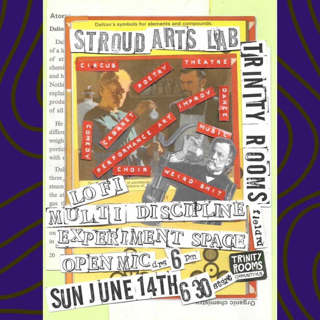 NOT LONG TO GO until the next STROUD Art Lab Spectacular at our Trinity Rooms Community Hub!!!
Sunday 14th June, from 6pm onwards....
A mix of open mic and pre-booked performances where tickets are FREE to book (donations welcomed on the door to cover costs).
Poetry. Music. Theatre Spoken Word. Creativity. And More…. You won't want to miss this!
Find Out More, Get Inspired, and reserve spaces to attend on our website’s what’s on page/at the link below, and come join us.
www.stroudtrinityrooms.org/event-details-registration/strouds-arts-lab-2026-06-14-18-00
#Events #SupportingLocal #Gloucestershire #Stroud #Indie #Gig #Connection #Art #Creative #Painswick #OpenMic #Chalford #Poetry #StandUp #Artistic #Nailsworth #Music #Gloucester #Community