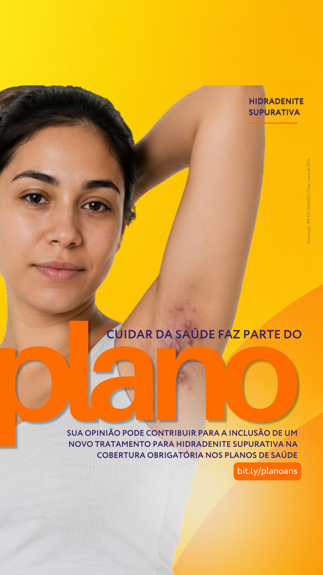 Por trás de cada história, existe uma voz que precisa ser ouvida.
A consulta pública 172 ⁽¹⁾ é um dos caminhos para isso.
Veja neste vídeo como dar sua opinião sobre a inclusão de um novo medicamento biológico para hidradenite supurativa moderada a grave ⁽¹⁾.
Opinar é uma forma de cuidar, apoiar e ampliar caminhos.
🔗 Acesse: https://zurl.co/ijCsd
Ou comente PLANO para receber o link da consulta pública por mensagem.
💙 Possibilitar o acesso a tratamentos faz parte do plano.
Apoio UCB Biopharma.
#CuidarFazParteDoPlano #HidradeniteSupurativa #ParticipaçãoSocial #ConsultaPública #AcessoÀSaúde #Dermatologia #AdvocacyEmSaúde
Referência:
1. AGÊNCIA NACIONAL DE SAÚDE SUPLEMENTAR (ANS). Relatório Técnico nº 33 – COSAÚDE: Avaliação de tecnologiaemsaúde para hidradenite supurativa. Brasília: ANS , 2024. Disponível em: https://zurl.co/mLj6A.
Acesso em: 23 dez. 2025.