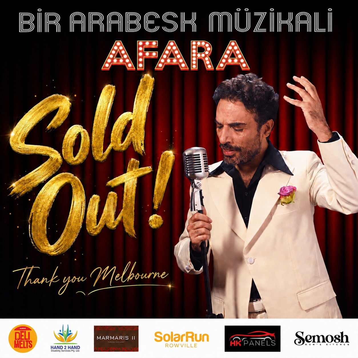 🎉🔥 SOLD OUT! SOLD OUT! SOLD OUT! 🔥🎉
🎤 UĞUR ASLAN ile ✨ AFARA – Bir Arabesk Müzikali ✨ etkinliğimiz RESMEN KAPALI GİŞE!
Haftalardır süren yoğun ilgi, destek ve heyecanın ardından bu özel Bayram gecesinde tüm biletler tükenmiştir 🙏
Türkiye ve Avrupa’da kapalı gişe sahnelenen AFARA’nın Melbourne gösterisine göstermiş olduğunuz inanılmaz ilgi için tüm toplumumuza yürekten teşekkür ederiz. ❤️
Bu gece sadece bir gösteri değil…
Arabesk müziğin, anıların, dostluğun ve birlikte olmanın kutlanacağı unutulmaz bir gece yaşayacağız.
Ayrıca bu geceye destek veren tüm sponsorlarımıza, iş ortaklarımıza ve etkinliğin gerçekleşmesinde emeği geçen herkese sonsuz teşekkürlerimizi sunuyoruz.
Ve en büyük teşekkür…
İlk günden beri etkinliğe sahip çıkan, bilet alan, paylaşan, destek veren sizlere 🙏
🕢 Bu akşam saat 19:30’da kapılarımız açılıyor ve sizlerle buluşmak için sabırsızlanıyoruz.
Hazır olun Melbourne…
Bu gece uzun süre konuşulacak bir gece olacak! 🔥
Hep birlikte bir kez daha gösterdiniz ki Türk toplumu sanata sahip çıkıyor ve kaliteli organizasyonları destekliyor ❤️🇹🇷🇦🇺
Bu akşam görüşmek üzere…BU GECE KAÇMAZ‼️
#uguraslan #afara #melbourneevents #turkuaznights #turkishcommunity