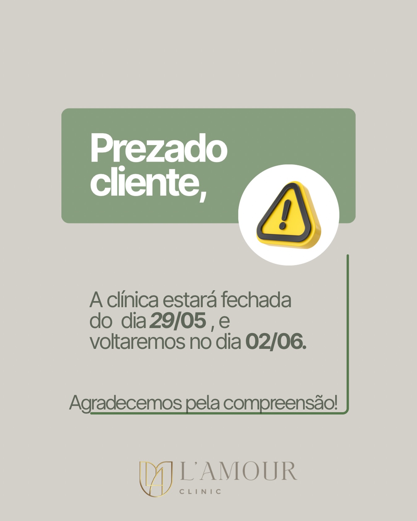 📢 Comunicado Importante – L’amour Clinic
Prezado cliente, informamos que nossa clínica estará fechada no dia 29/05
Retornaremos normalmente com nossos atendimentos no dia 02/06.✨
Agradecemos pela compreensão e desejamos a todos um excelente fim de semana! 💚
Em breve estaremos de volta para continuar cuidando de você com todo carinho e dedicação.
L’amour Clinic🌿