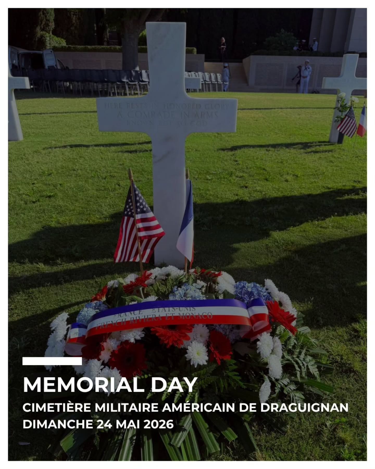 🇫🇷🇺🇸 MEMORIAL DAY
📍 Cimetière Militaire Américain de Draguignan
📅 Dimanche 24 mai 2026
Une délégation de FRANCE ÉTATS-UNIS – French Riviera & Monaco a participé à la cérémonie du Memorial Day, en hommage aux militaires américains tombés pour la Liberté.
La matinée a débuté par un dépôt de gerbe sur la tombe du Soldat Inconnu, que notre association a l’honneur de parrainer.
Nos deux Bannières Étoilées étaient portées par Marie CHEVALLIER et Domenico CONDINA.
864 soldats américains reposent à Draguignan. Leur sacrifice ne sera jamais oublié.
———
🇺🇸🇫🇷 MEMORIAL DAY
📍 Draguignan American Military Cemetery
📅 Sunday, May 24, 2026
A delegation from FRANCE ÉTATS-UNIS – French Riviera & Monaco attended the annual Memorial Day ceremony honoring American servicemen who gave their lives for freedom.
The day began with a wreath-laying ceremony at the Unknown Soldier's grave, which our association is honored to sponsor.
Our Star-Spangled Banners were carried by Marie CHEVALLIER and Domenico CONDINA.
864 American soldiers rest in Draguignan. Their sacrifice will never be forgotten.
#FUSA #FranceUsaFrenchRiviera #FranceUsaFrenchRivieraMonaco #MemorialDay #America250