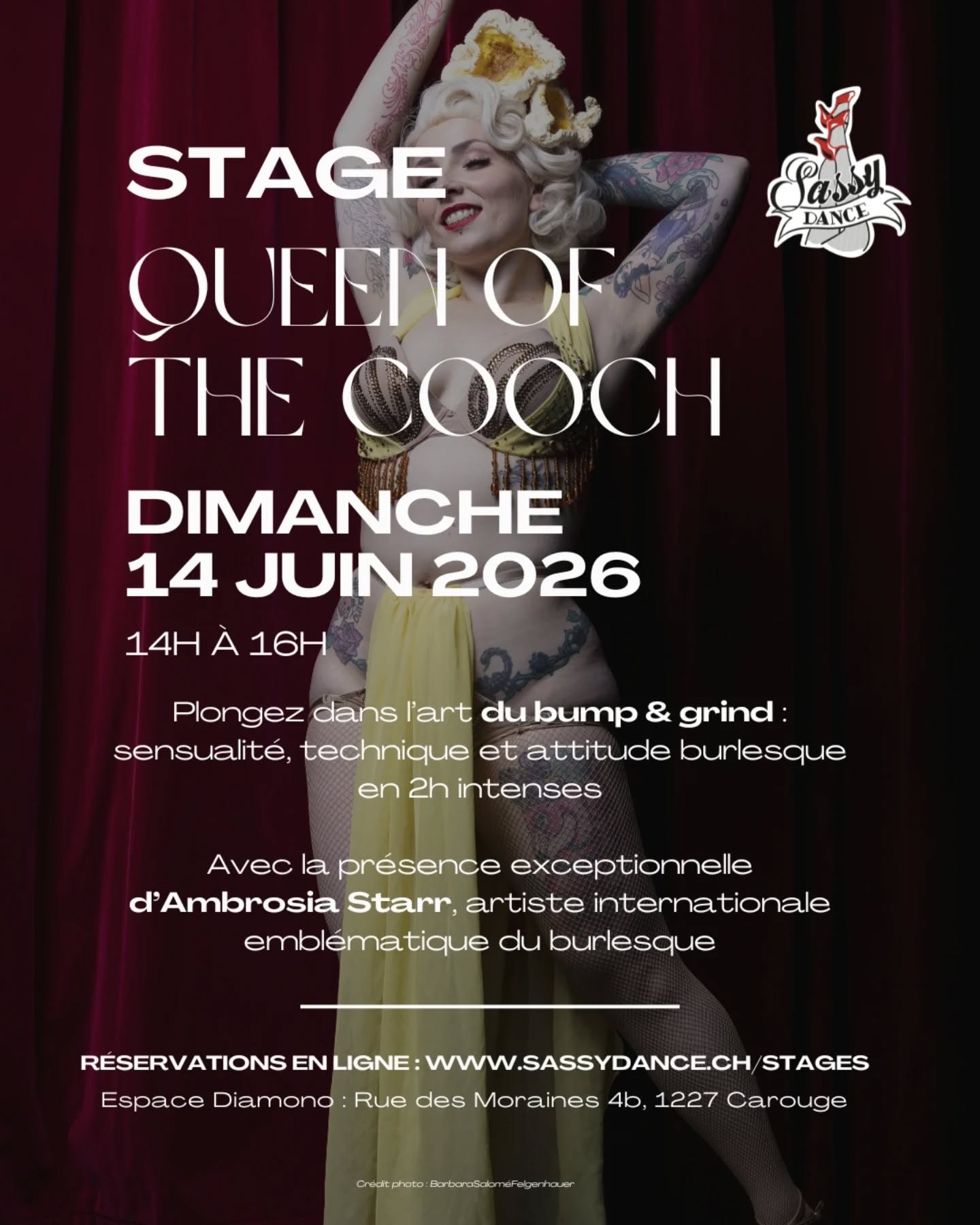 STAGE EXCEPTIONNEL À GENÈVE AVEC @ambrosiastarr
Sassy Dance a l'immense plaisir d'accueillir Ambrosia Starr, artiste burlesque internationale reconnue, pour un workshop unique autour du légendaire Bump & Grind !
Tout droit venue de Belgique, Ambrosia Starr parcourt les scènes et festivals burlesques internationaux depuis plus de 20 ans. Figure incontournable du burlesque européen, elle partagera avec nous les secrets d'un des styles les plus emblématiques de l'effeuillage burlesque.
💃 Au programme : • Bumps • Grinds • Shimmies • Travail du bassin • Attitude et présence scénique • Chorégraphie accessible à toutes
Que vous soyez débutante ou déjà initiée au burlesque, ce stage est une occasion rare d'apprendre auprès d'une artiste de renommée internationale.
⚠️ Places limitées – inscription obligatoire
📅 Dimanche 14 juin 2026
📍 Genève
⌚ 14h à16h
🎟️ Informations et inscriptions : www.sassydance.ch/stages
Sassy Dance est particulièrement fière d'accueillir sa toute première artiste internationale pour un stage exceptionnel au sein de l'école. Une belle opportunité à ne pas manquer !
--
#SassyDance #BurlesqueGeneve #AmbrosiaStarr #BumpAndGrind #StageBurlesque
📸 Olivier Charlet / Barbara Salomé Felgenhauer / Milan Swolfs