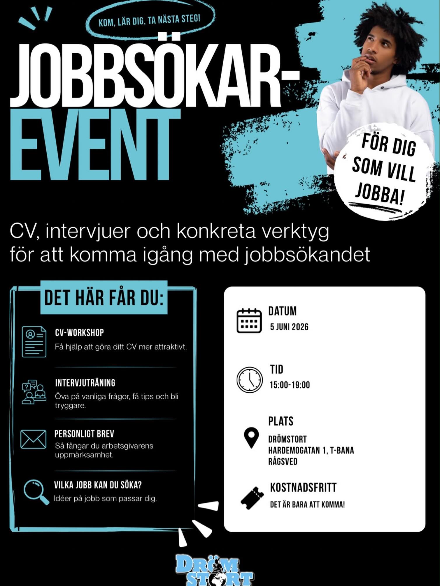 🚀 Redo att ta nästa steg mot jobb?
Kom på vårt Jobbsökarevent och få konkreta verktyg som hjälper dig att komma igång med jobbsökandet! 💼✨
✔️ CV-workshop
✔️ Intervjuträning
✔️ Hjälp med personligt brev
✔️ Tips på jobb som passar dig
📅 Datum: 5 juni 2026
⏰ Tid: 15:00–19:00
📍 Plats: Drömstart, Hardemogatan 1, T-bana Rågsved
🎟️ Kostnadsfritt – det är bara att komma!
Ta med en vän som också söker jobb och kom förbi! 🙌
#CV #DrömStort #jobbtips #framtid #rågsved