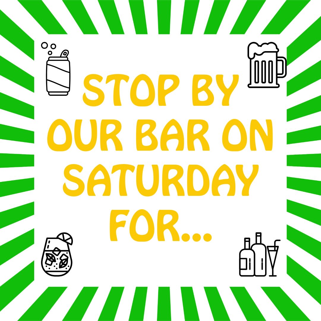 We have a great bar ready to keep everyone refreshed on Saturday…