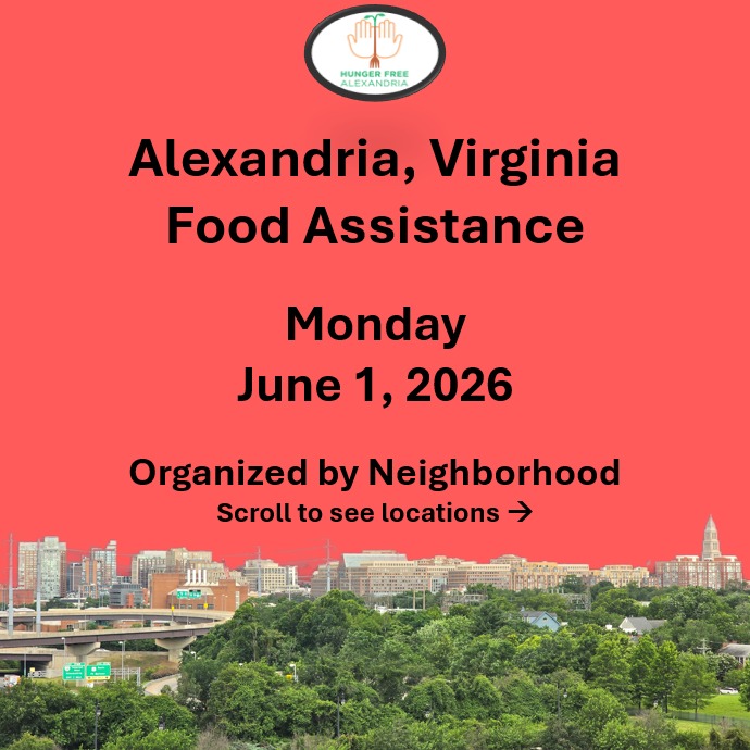 On Monday, June 1, here are open locations in Alexandria, VA for food assistance, organized by neighborhood. Everybody deserves to eat. #help #find #food #alexandria #alexandriava
