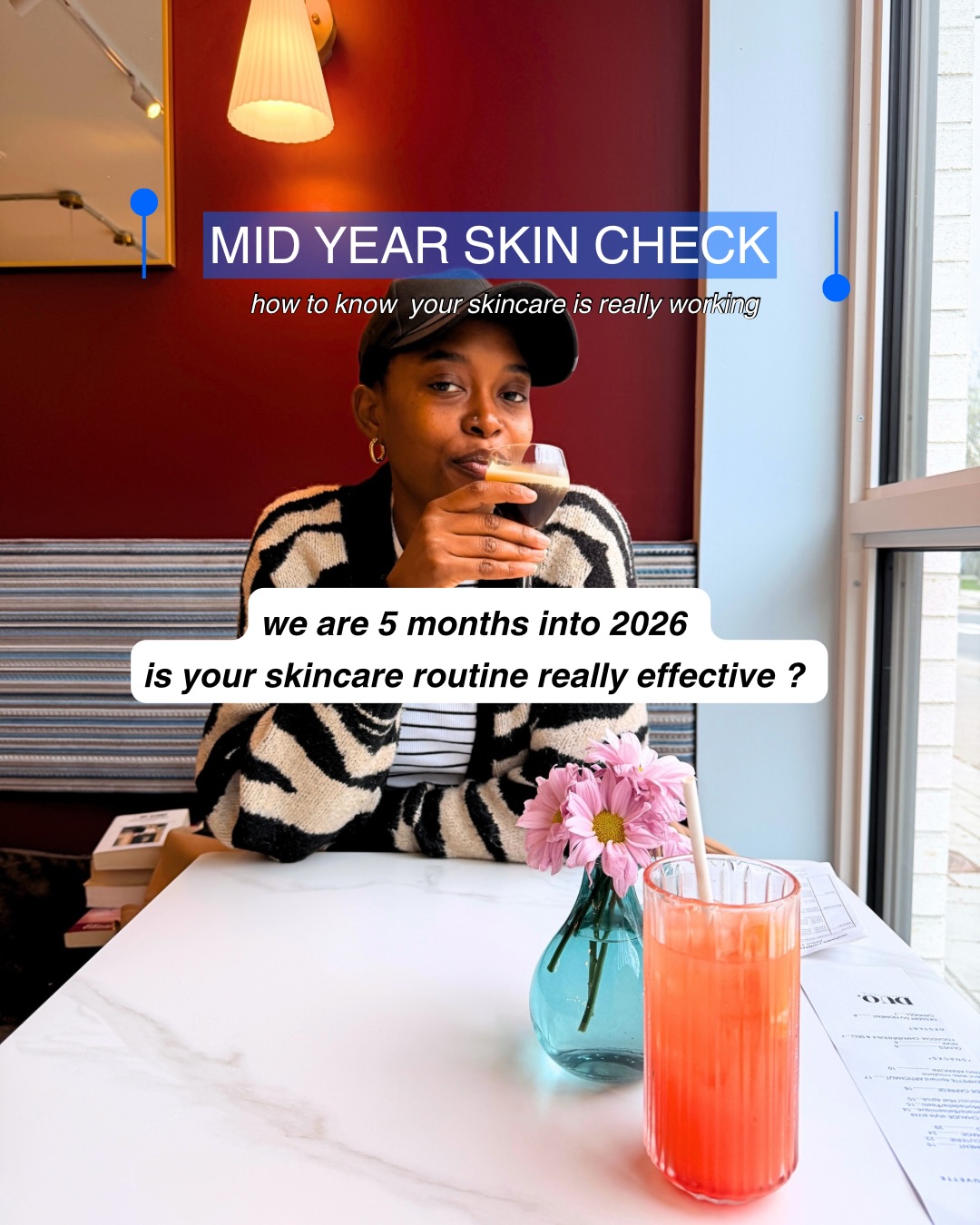 Are you wasting your money or is your skincare routine really banging???
We are soon crossing over to July the half of the year and what’s the point of continuing with a routine that isn’t working?
After 5 months of consistency (or not like me 😭) it’s time to check if your skin’s condition has actually improved