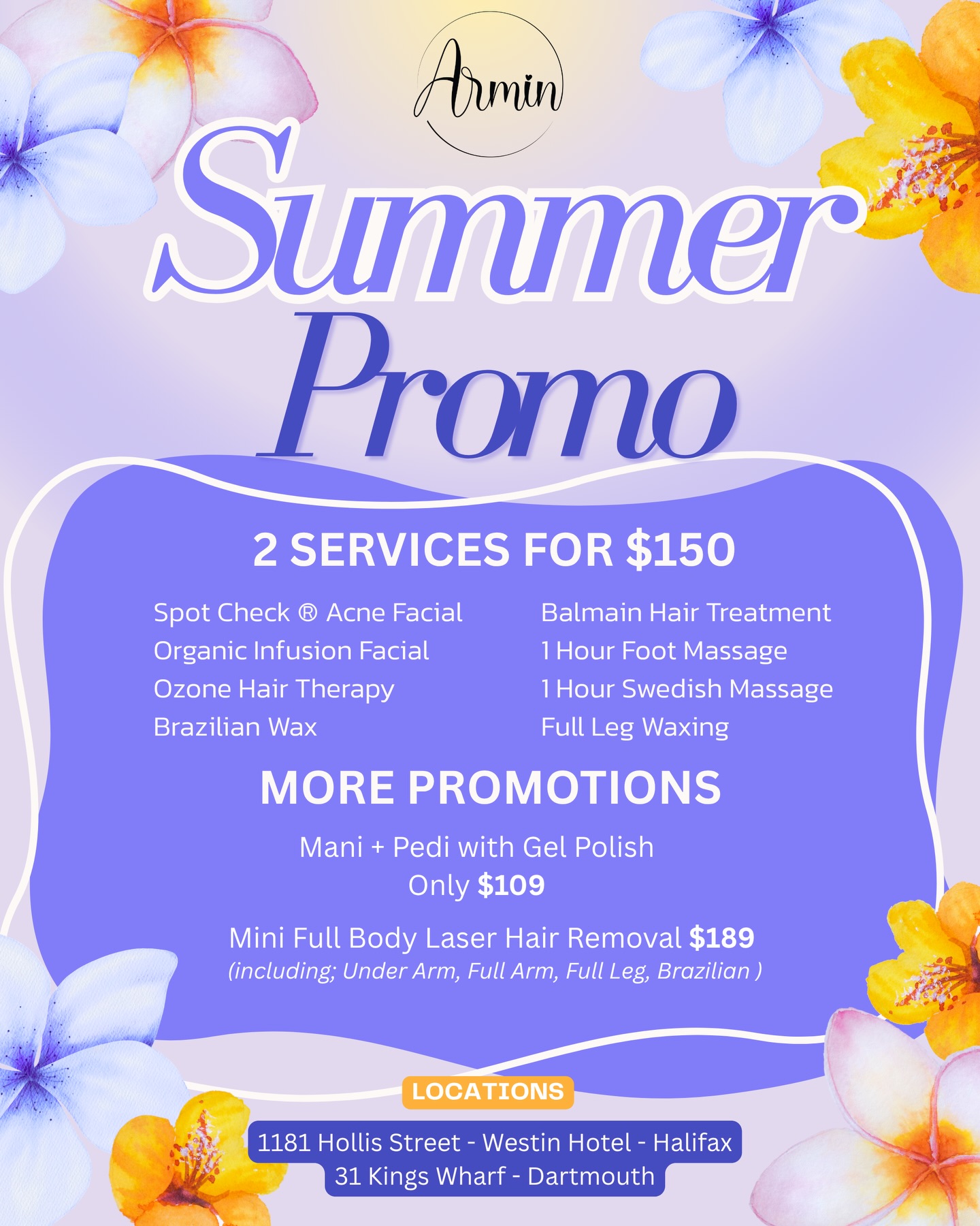 ✨🌺 POV: You finally booked the self-care appointments you’ve been putting off all year. 🌺✨
Summer is for glowing, not stressing. ☀️💅
Refresh, recharge, and treat yourself with our limited-time Summer Specials at Armin’s Beauty Affair!
💜 PICK ANY 2 SERVICES FOR $150
✨ Spot Check® Acne Facial
✨ Organic Infusion Facial
✨ Ozone Hair Therapy
✨ Brazilian Wax
✨ Balmain Hair Treatment
✨ 1-Hour Foot Massage
✨ 1-Hour Swedish Massage
✨ Full Leg Waxing
🌴 MINI FULL BODY LASER HAIR REMOVAL
✨ Only $189
Includes:
▫️ Underarms
▫️ Full Arms
▫️ Full Legs
▫️ Brazilian
💅 GEL MANI + GEL PEDI
✨ Only $109
(Polish removal not included)
🎓 Prom season isn’t over yet!
Ask about our Prom Nail + Lash Combo for the ultimate glam look. ✨
📍 Halifax – 1181 Hollis St (Westin Hotel)
📍 Dartmouth – 31 Kings Wharf
📩 DM us now to secure your appointment before these summer specials disappear!
#ArminsBeautyAffair #SummerGlowUp #HalifaxBeauty #DartmouthBeauty #selfcareseason
