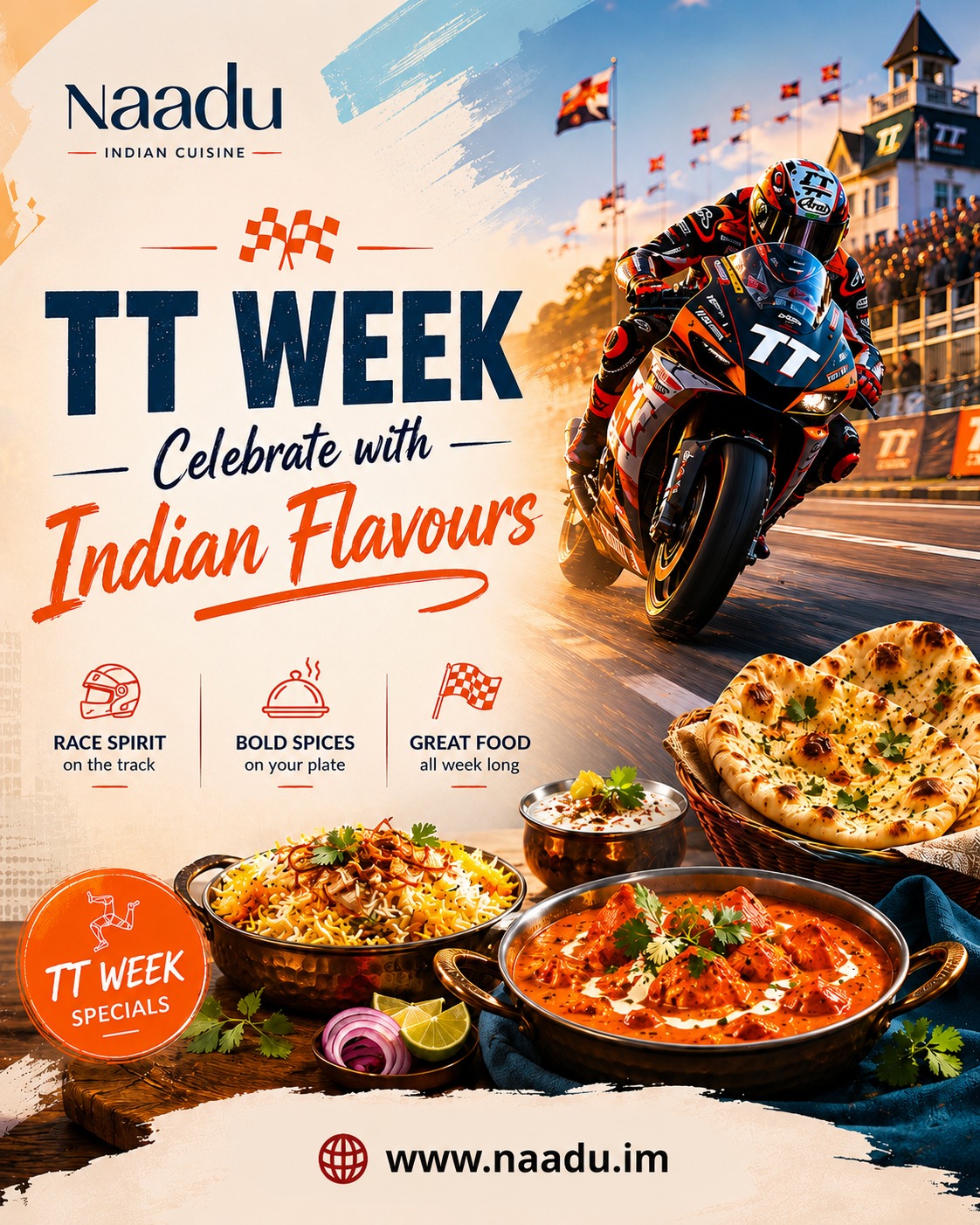 TT Week is here and so are the flavours you love!
Fuel your TT celebrations with authentic Indian cuisine at Naadu Indian Cuisine. From rich curries and aromatic biryanis to freshly baked naan, we've got everything you need to make race week even more memorable.
- Race spirit on the track
- Bold Indian flavours on your plate
- TT Week specials all week long
Gather your friends and family and enjoy a delicious dining experience throughout TT Week.
📍 Visit us: www.naadu.im
#NaaduIOM #TTWeek #IsleOfManTT #TT2026 #IndianFood #TTWeekSpecials #IndianCuisine #RaceWeek #FoodLovers #IsleOfMan #Biryani #CurryLovers #VisitNaadu #TasteOfIndia #TTFestival