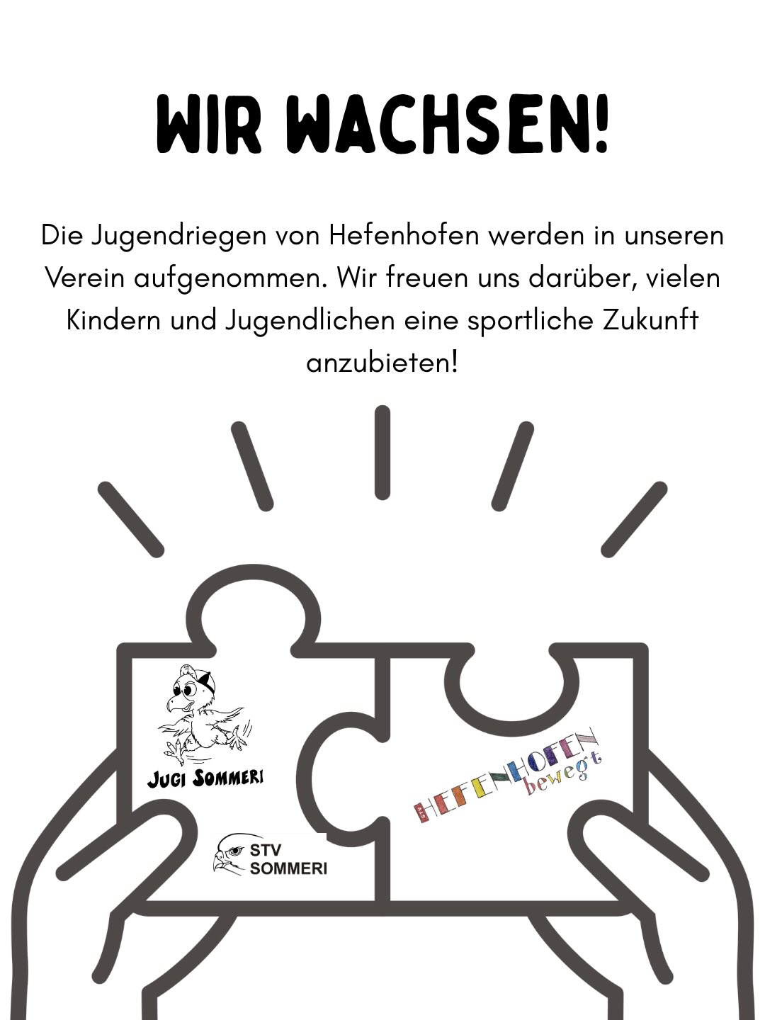 NEWS‼️
Mir freued üs dJugendriege us Hefehofe i üsen Verein chöne z‘integriere und ihne e sportlichi Zuekunft chöne büüte! 🤩
Bsunders erfreulich isches, dass die bisherige Leiterinne und Leiter us Hefehofe wiiterhin bereit sind, sich z‘engagiere. Eso wird zäme mit üsne Leiterinne und Leiter es spannends neu Projekt ufgleist.💪🏻
Alli Infos findsch du ufem Flyer. Zudem wird die Wuche no dInfo weg dä Schnupperwuche usecho! Stay tuned!👀✌🏻
#zämeschluss#hefehofeundsommeri#zuekunft#mirwachsed#vorfreud