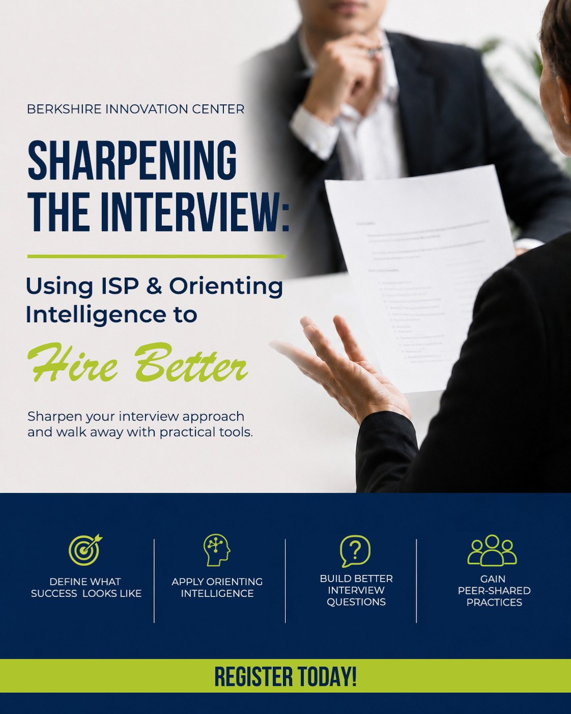 Sharpening the Interview: Using IPSP & Orienting Intelligence to Hire Better
HR Leadership Roundtable Series for BIC Members
Join fellow Berkshire County HR and operations leaders for a 60-minute working session on smarter hiring.
Using IPSP (Ideal Profile Success Pattern) and Orienting Intelligence, you'll sharpen your interview approach and walk away with practical tools, including a take-home template of 3 better interview questions.
What You'll Learn
ā
Define What Success Looks LikeāØGrounded in what top performers do, not just credentials or experience.
ā
Apply Orienting IntelligenceāØUnderstand how candidates take in information, decide, and adapt under pressure.
ā
Build Better Interview QuestionsāØUse IPSP to move beyond generic prompts to role-specific insight.
ā
Gain Peer-Shared PracticesāØCross-industry insight from healthcare, manufacturing, and beyond.
Not a lecture. A peer-driven, immediately applicable session.
š
June 9, 2026āØš 12:00 PM ā 1:00 PM
šļø Free for BIC MembersāØš Registration Required
To register - See Link in Bio.
#BerkshireInnovationCenter #HumanResources #Hiring #LeadershipDevelopment #WorkforceDevelopment #TalentAcquisition