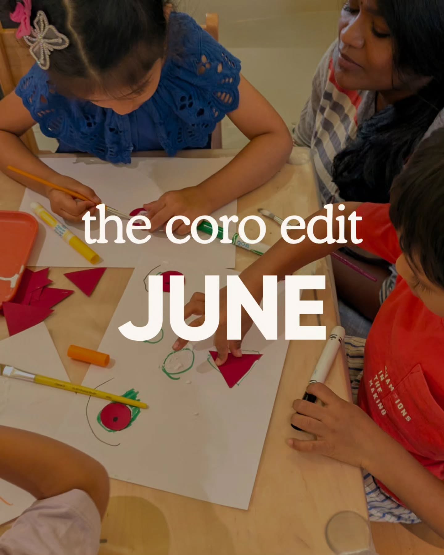 Hello June! 🌞
Coro Summer of Fun is going strong. Join us for camps, clubs and workshops all throughout the month.
