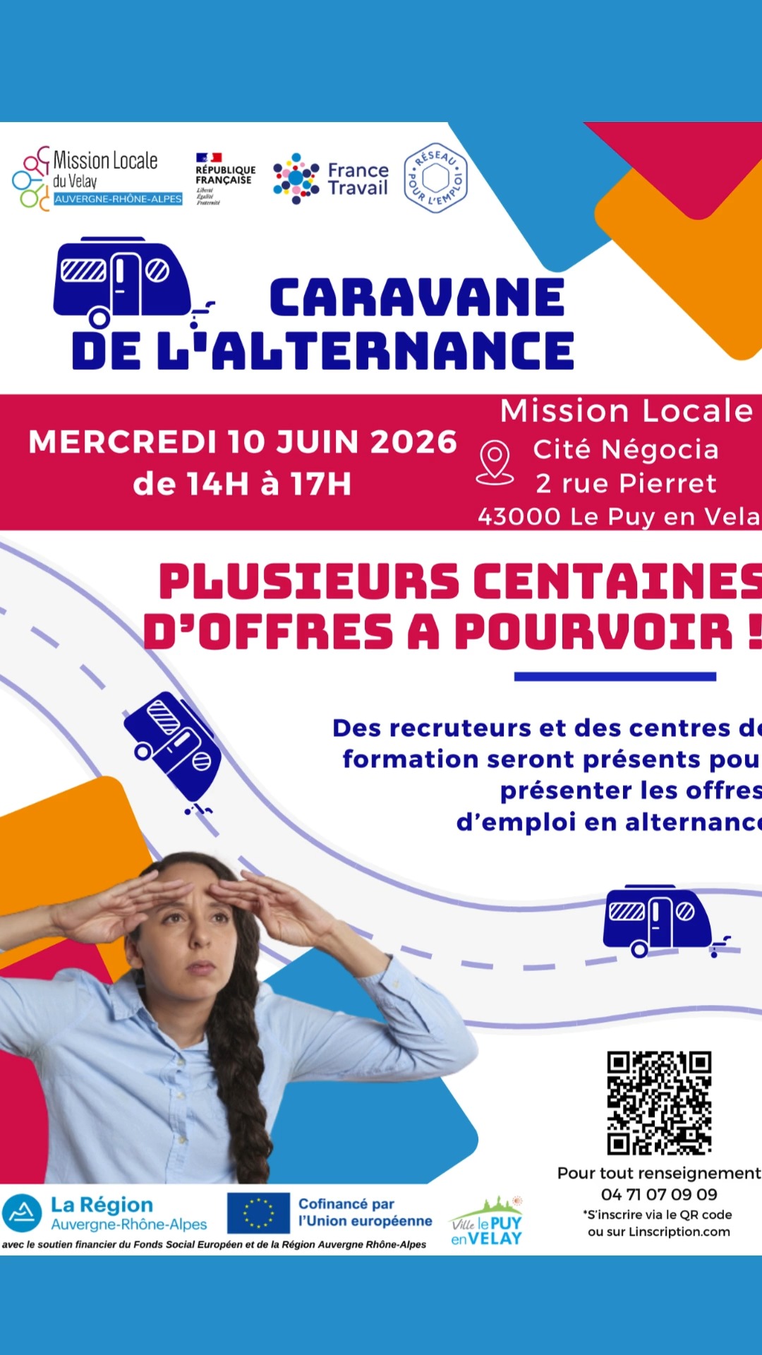 L'alternance, la solution pour avoir un emploi tout en se formant.
Toutes les infos et même des offres disponibles le MERCREDI 10 JUIN 2026 à la Mission Locale du Velay à partir de 13h30.
Cité Négocia, 2 rue Pierret, 43000 Le Puy-en-Velay
04.71.07.09.09
Avec le soutien financier du Fonds Social Européen et de la Région Auvergne-Rhône-Alpes