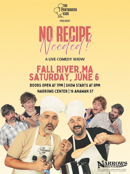 No Recipe Needed is coming to Fall River 🇵🇹🔥
June 6th, come ready to laugh.😅
🎟️ Get your tickets now at PortugueseKids.com